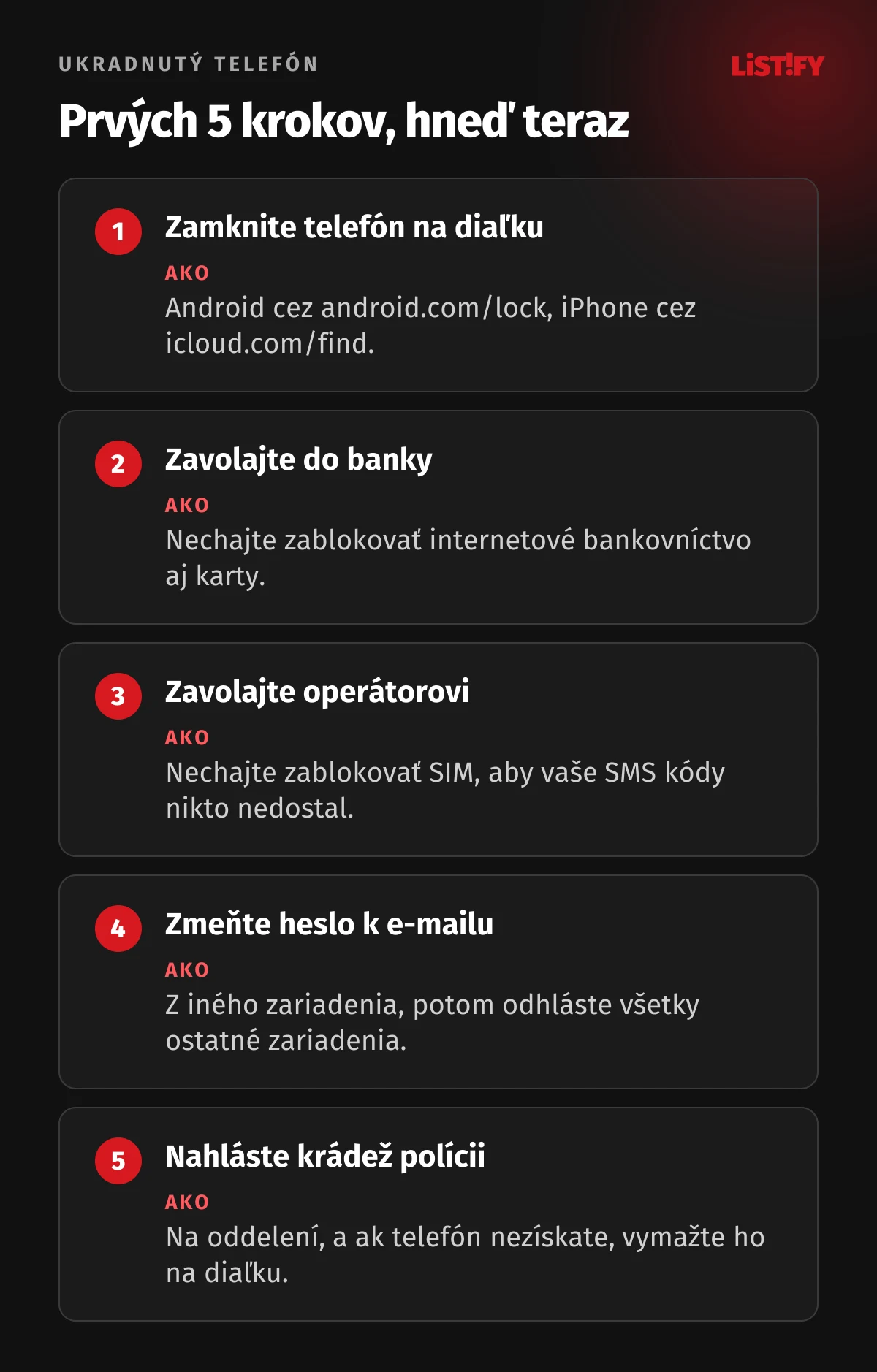 Prvých 5 krokov po krádeži telefónu: zamknúť na diaľku, zavolať do banky, zavolať operátorovi, zmeniť heslo k e-mailu, nahlásiť krádež polícii