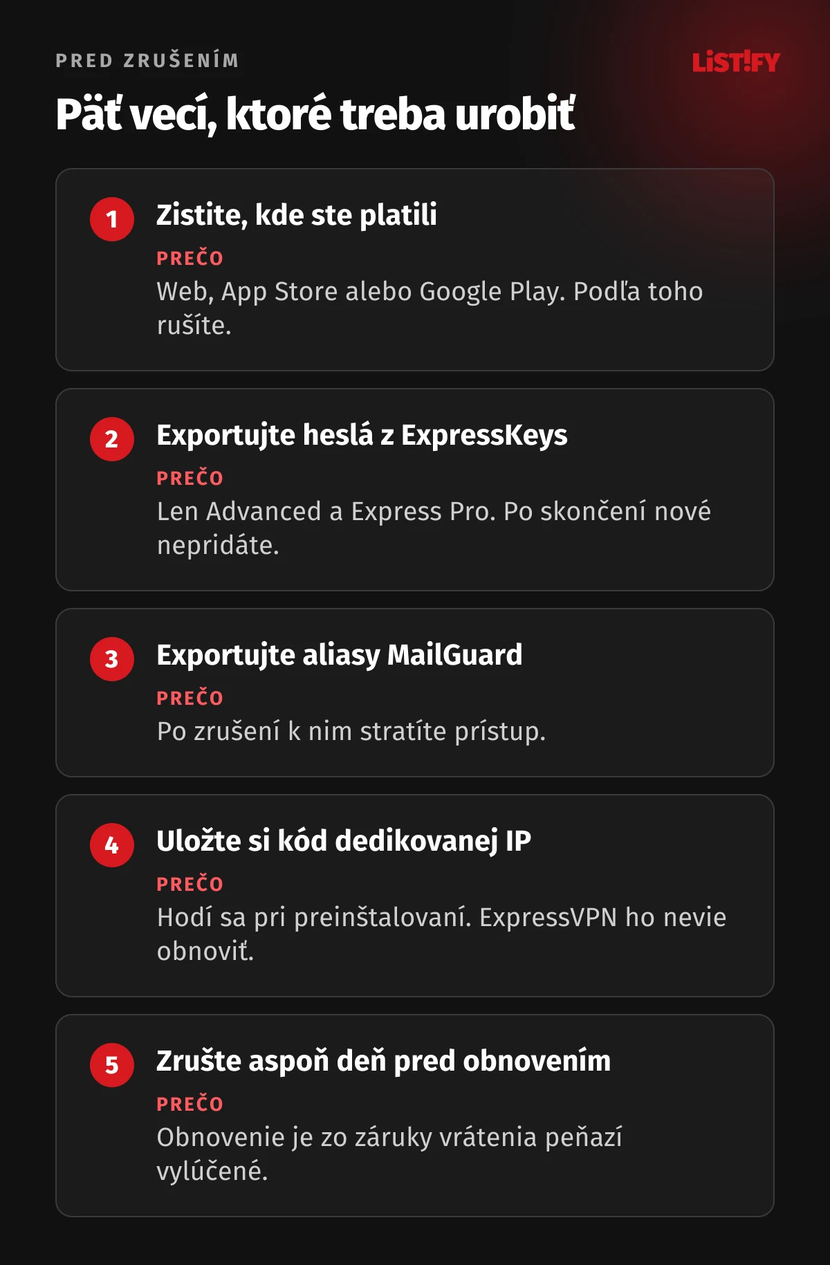 Päť krokov pred zrušením ExpressVPN: zistiť, kde ste platili, exportovať heslá ExpressKeys, exportovať aliasy MailGuard, uložiť kód dedikovanej IP, zrušiť aspoň deň pred obnovením