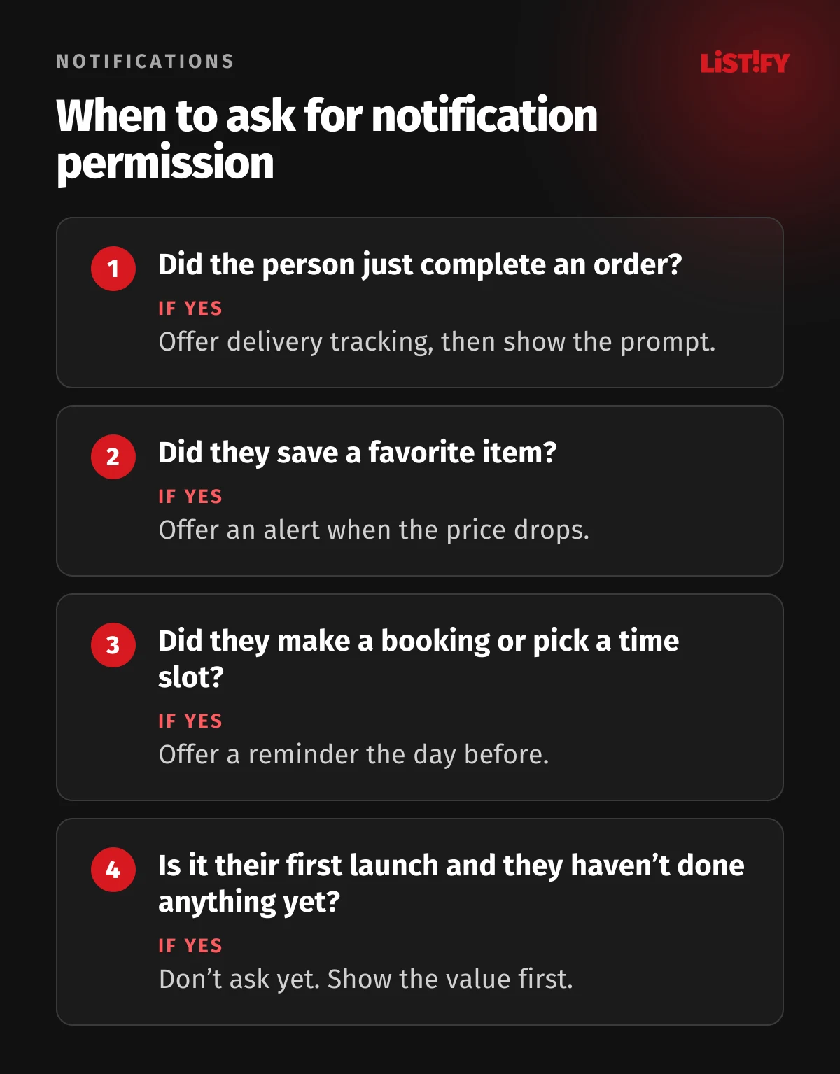When to ask for notification permission: after an order, offer delivery tracking; after saving a favorite, offer price drop alerts; after a booking, offer a reminder; on first launch with no context, don’t ask yet