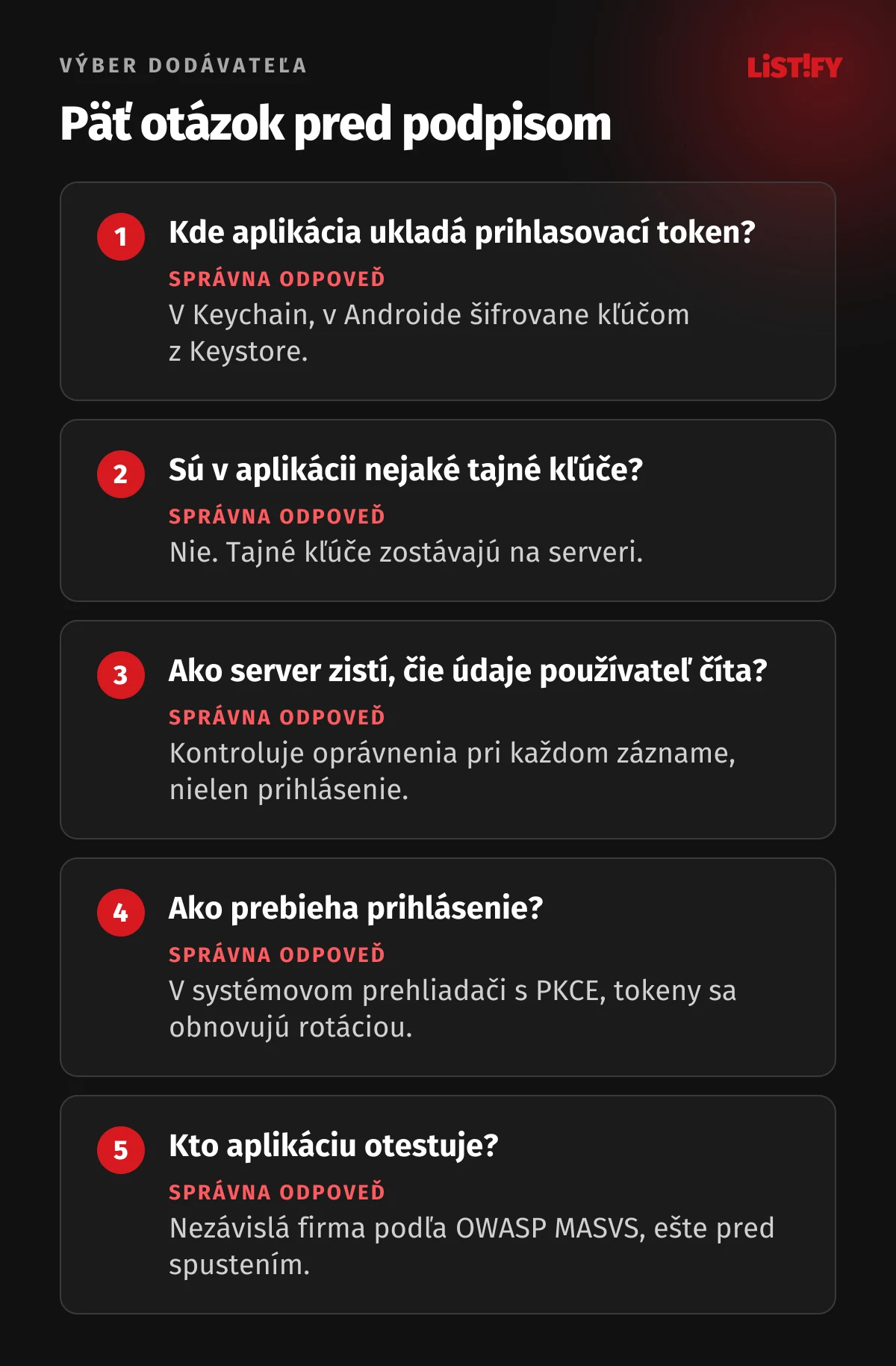 Päť otázok pre dodávateľa aplikácie: kde sa ukladá token, či sú v aplikácii tajné kľúče, ako server kontroluje oprávnenia, ako prebieha prihlásenie a kto aplikáciu otestuje