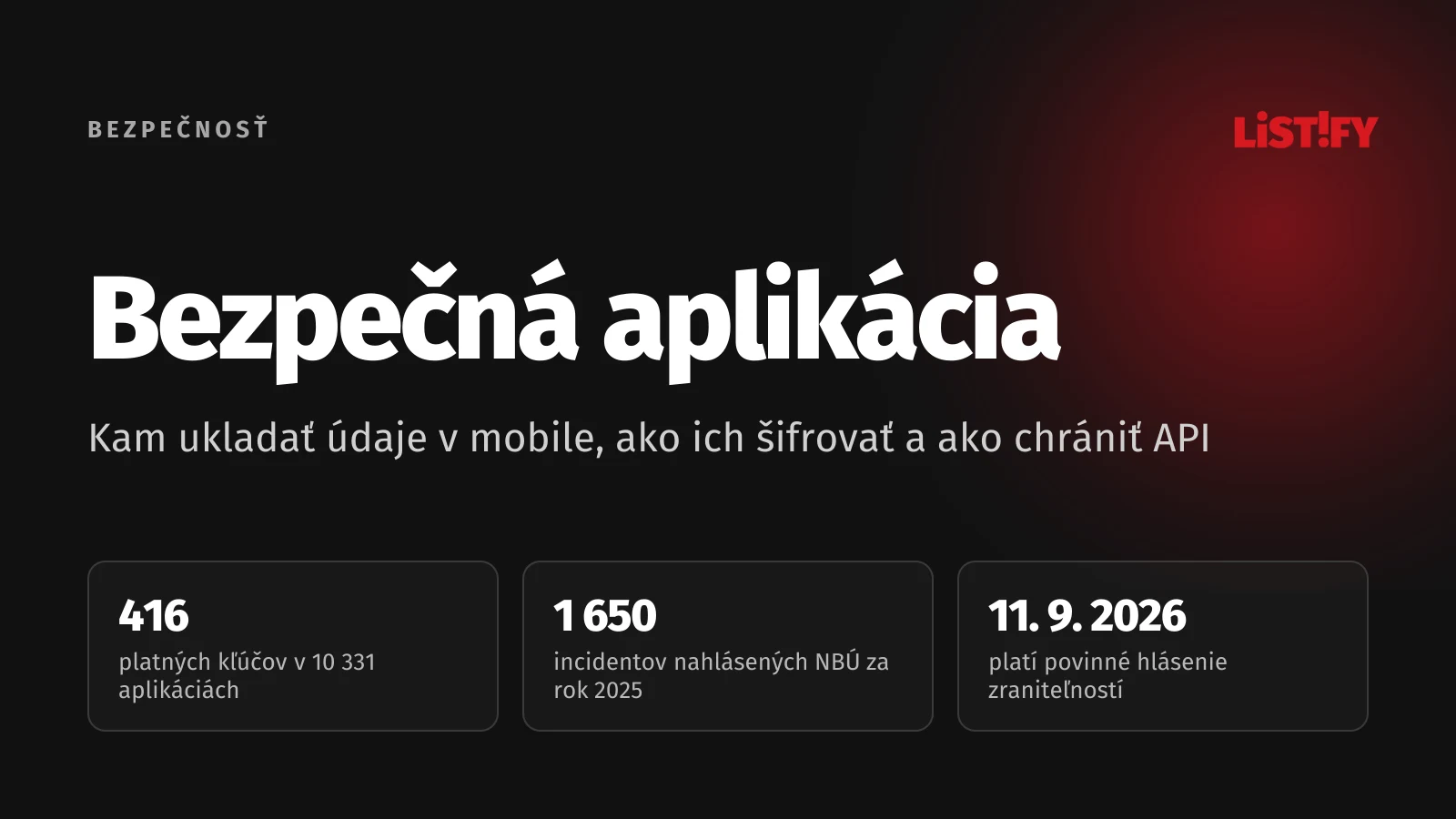 Obálka článku Bezpečnosť mobilnej aplikácie: 416 platných kľúčov v 10 331 aplikáciách, NBÚ eviduje 1 650 incidentov za rok 2025, hlásenie zraniteľností od 11. 9. 2026