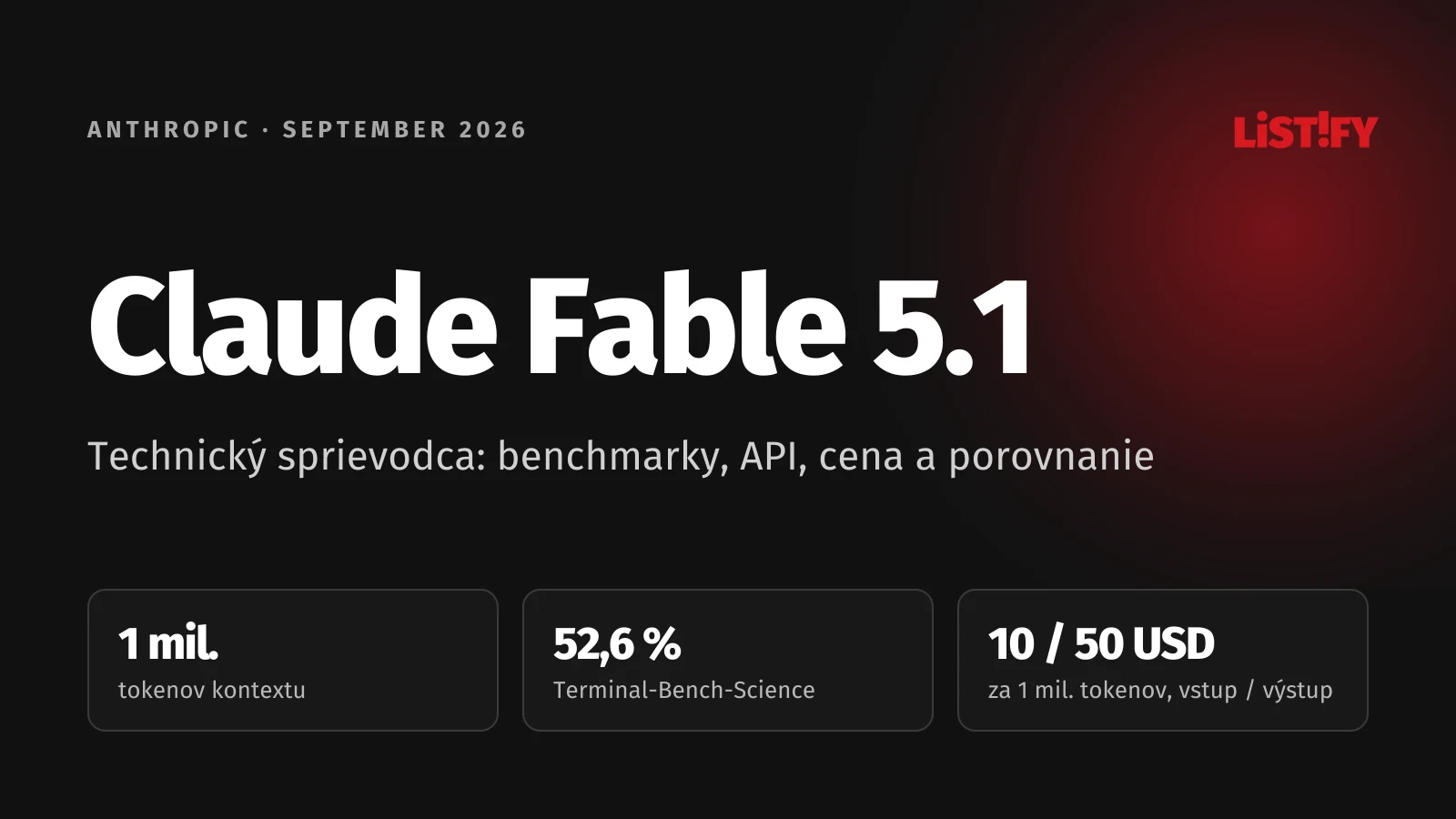 Obálka článku Claude Fable 5.1: kontext 1 milión tokenov, 52,6 % v teste Terminal-Bench-Science a cena 10 a 50 USD za milión tokenov