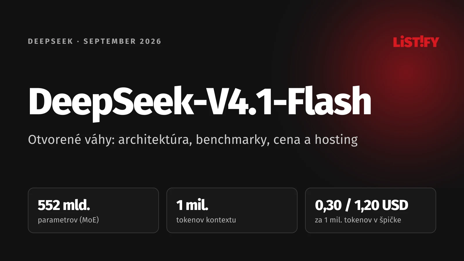 Obálka článku DeepSeek-V4.1-Flash: 552 miliárd parametrov, kontext 1 milión tokenov a cena 0,30 USD za milión vstupných tokenov v špičke