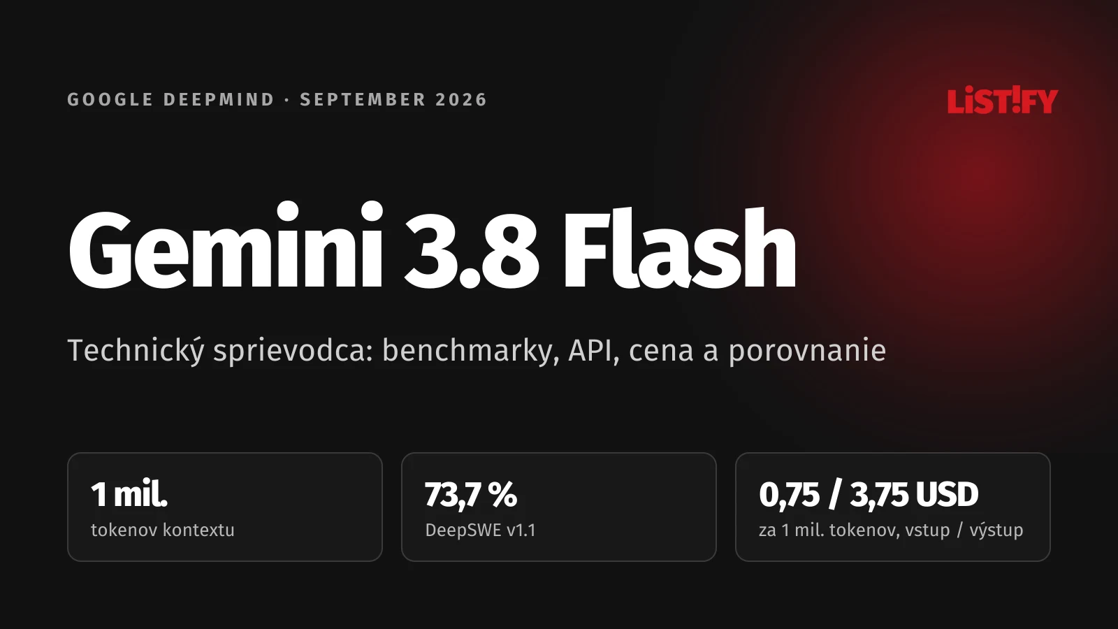 Titulný obrázok článku Gemini 3.8 Flash: kontext 1 milión tokenov, 73,7 % v teste DeepSWE v1.1 a cena 0,75 a 3,75 USD za milión tokenov
