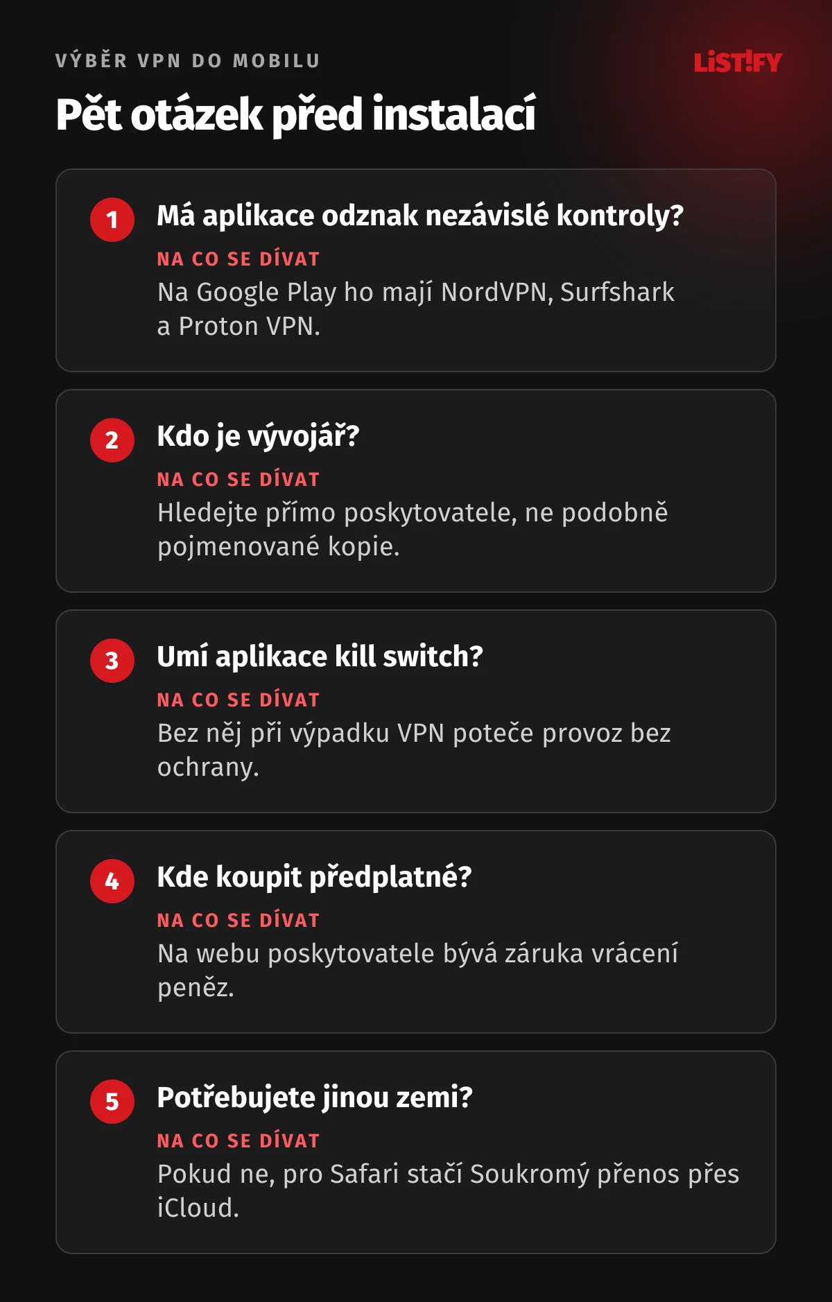 Pět otázek při výběru VPN do mobilu: má aplikace odznak nezávislé kontroly, kdo je vývojář, umí kill switch, kde koupit předplatné, potřebujete jinou zemi, nebo stačí Soukromý přenos