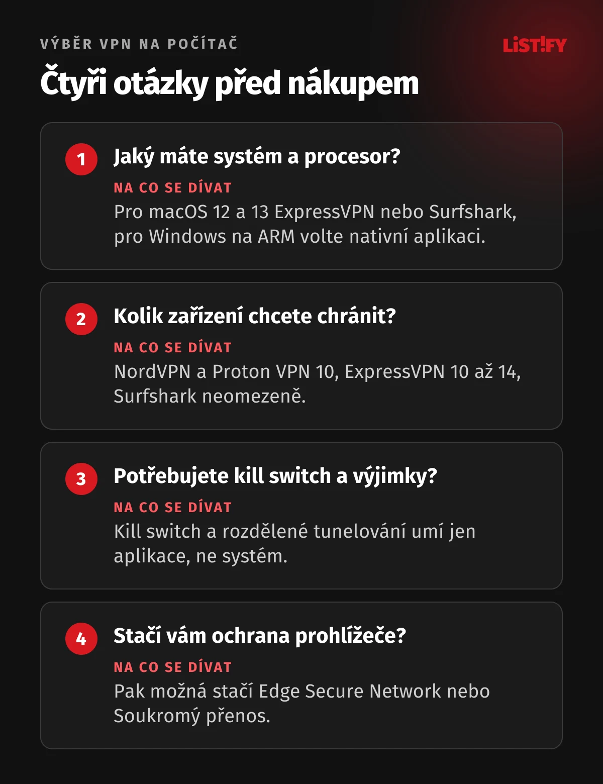 Čtyři otázky při výběru VPN na počítač: jaký máte systém a procesor, kolik zařízení chcete chránit, potřebujete kill switch a rozdělené tunelování, a stačí vám ochrana prohlížeče
