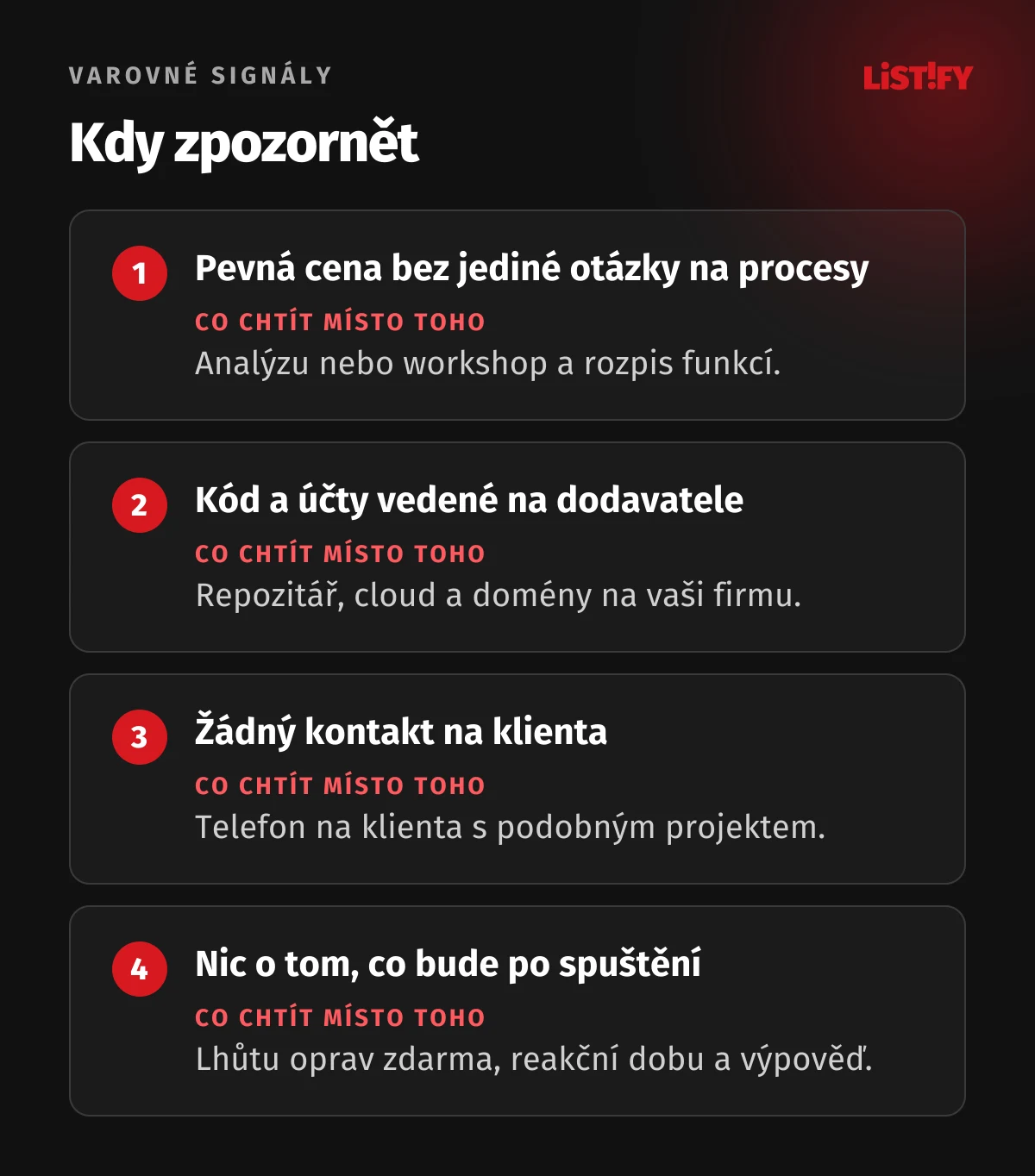 Čtyři varovné signály v nabídce: pevná cena bez jediné otázky na procesy, kód a účty vedené na dodavatele, žádný kontakt na klienta, nic o tom, co bude po spuštění