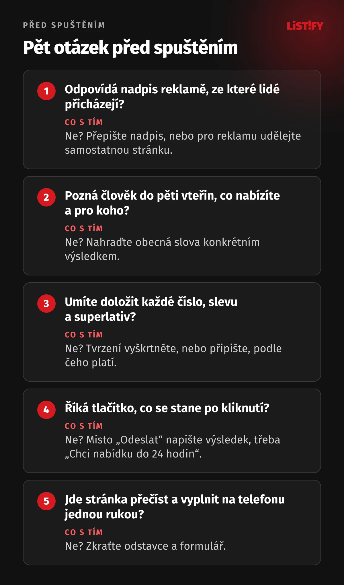 Pět otázek před spuštěním landing page: odpovídá nadpis reklamě, pozná člověk nabídku do pěti vteřin, umíte doložit čísla a slevy, říká tlačítko výsledek a jde stránka použít na telefonu