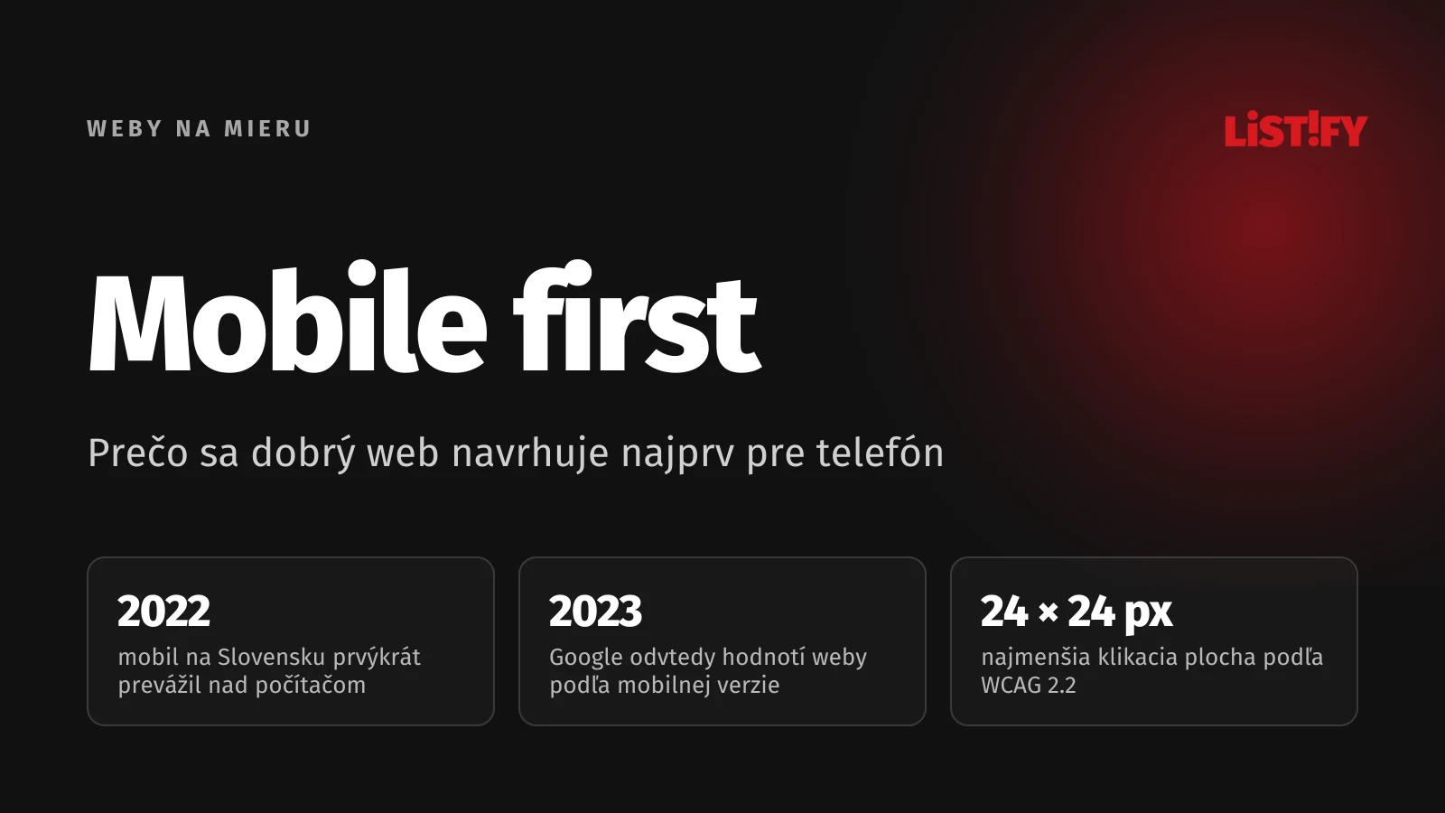 Obálka článku Mobile first: mobil na Slovensku prevážil nad počítačom v roku 2022, Google od roku 2023 indexuje mobilnú verziu webu, minimálna klikacia plocha podľa WCAG 2.2 je 24 × 24 px