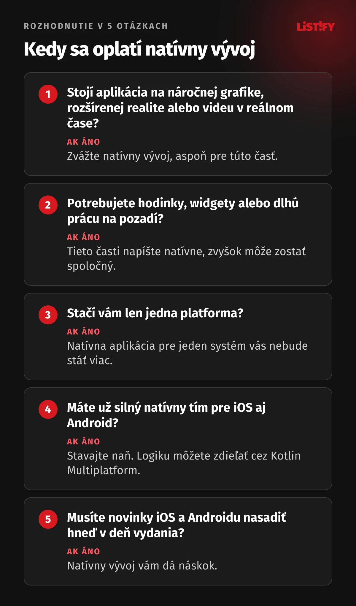 Päť otázok pre výber natívneho vývoja: náročná grafika a video, hodinky a widgety, jedna platforma, vlastný natívny tím, novinky systémov v deň vydania