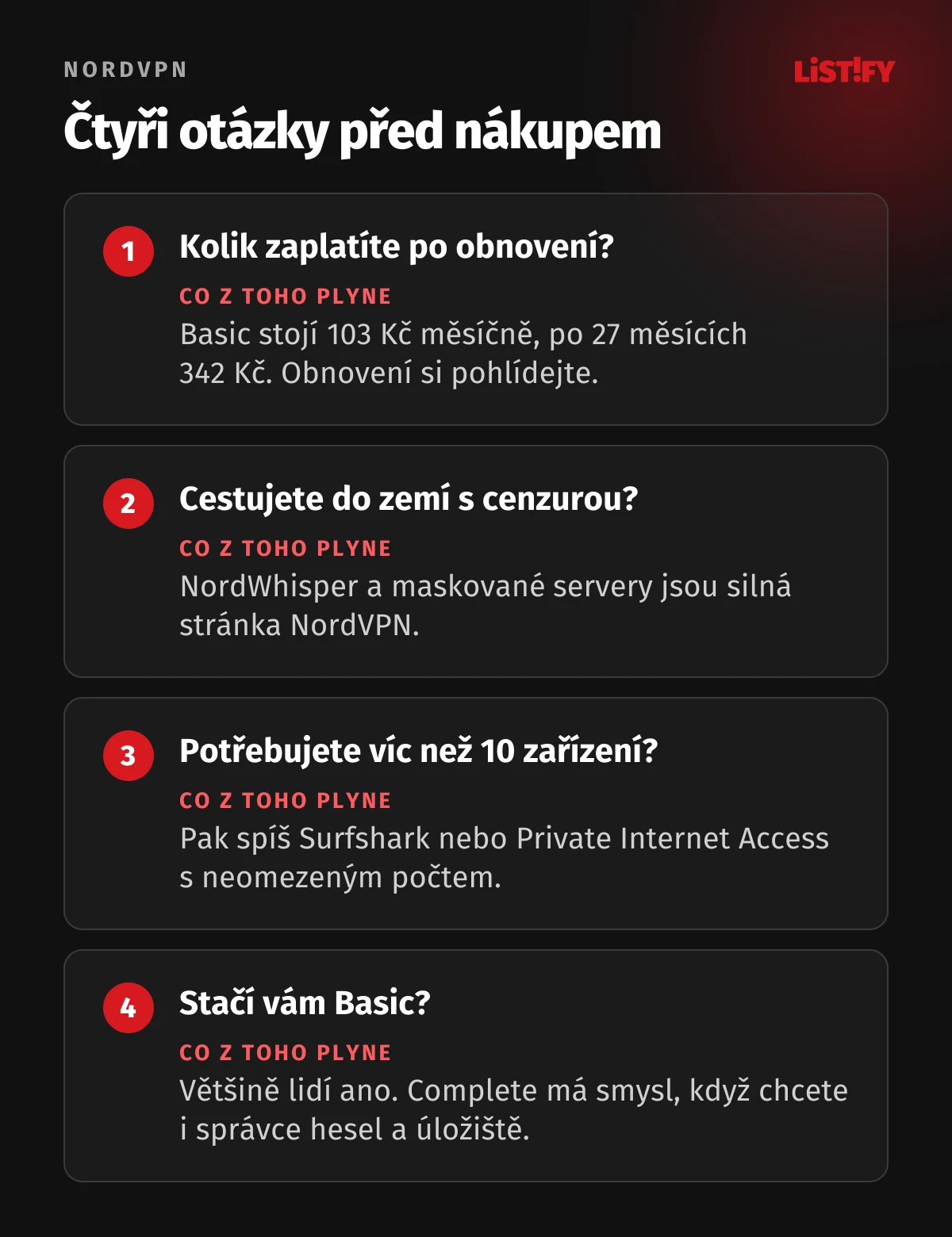 Čtyři otázky před nákupem NordVPN: kolik zaplatíte po obnovení, cestujete do zemí s cenzurou, potřebujete víc než 10 zařízení, stačí vám Basic