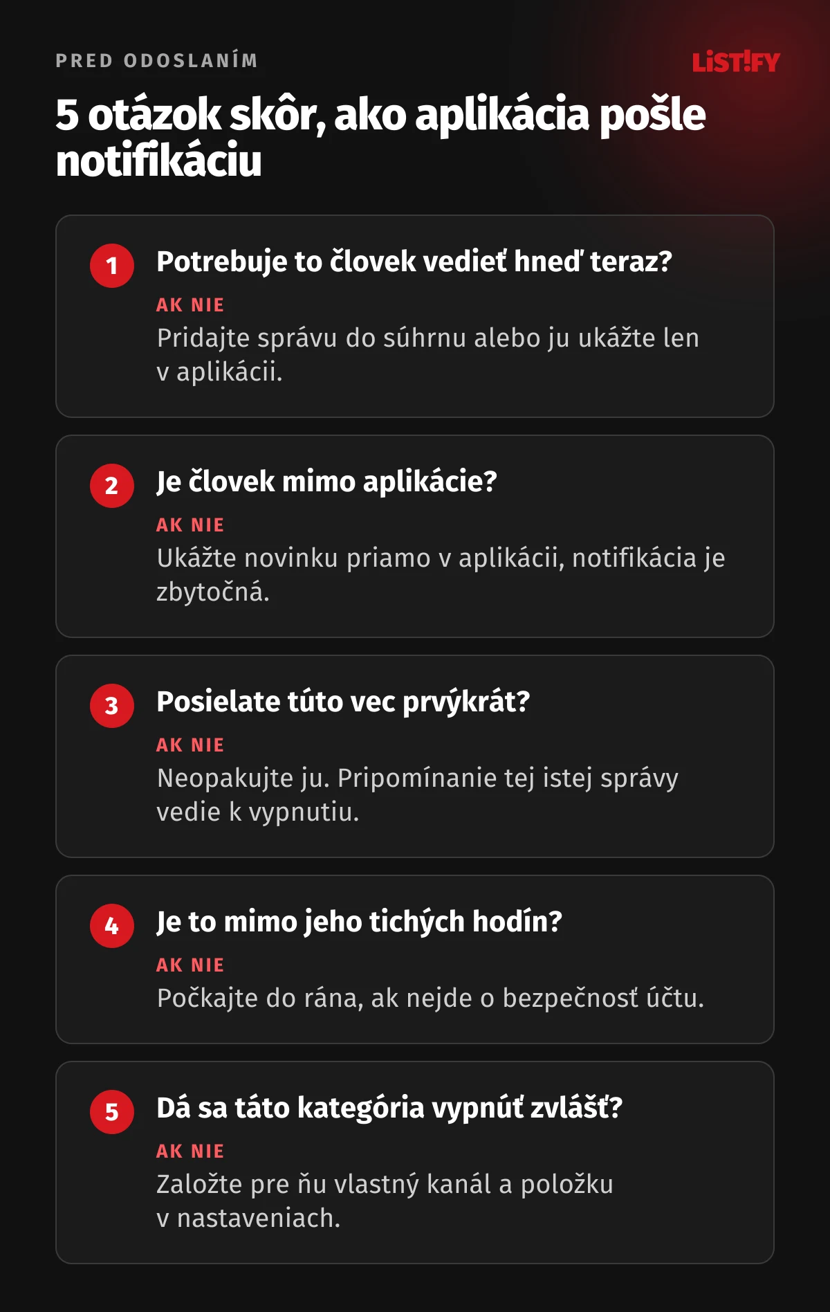 Infografika 5 otázok skôr, ako aplikácia pošle notifikáciu: potrebuje to človek vedieť hneď teraz, je mimo aplikácie, posielate túto vec prvýkrát, je to mimo jeho tichých hodín, dá sa táto kategória vypnúť zvlášť