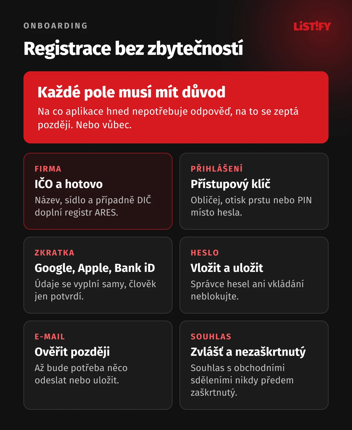 Registrace bez zbytečností: každé pole musí mít důvod, IČO doplní firmu z ARES, přístupový klíč místo hesla, přihlášení přes Google, Apple nebo Bank iD, vkládání hesla povolené, ověření e-mailu později, souhlas s obchodními sděleními zvlášť a nezaškrtnutý