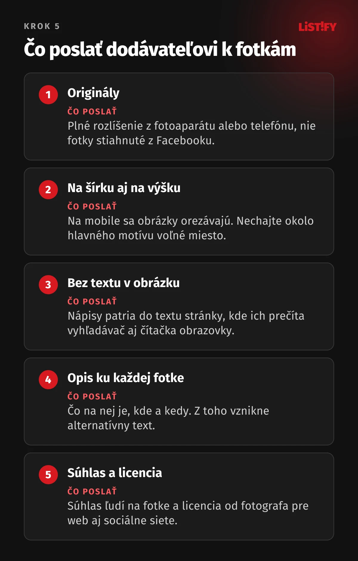 Čo poslať dodávateľovi k fotkám: originály v plnom rozlíšení, zábery na šírku aj na výšku, fotky bez textu, opis ku každej fotke, súhlas ľudí a licencia