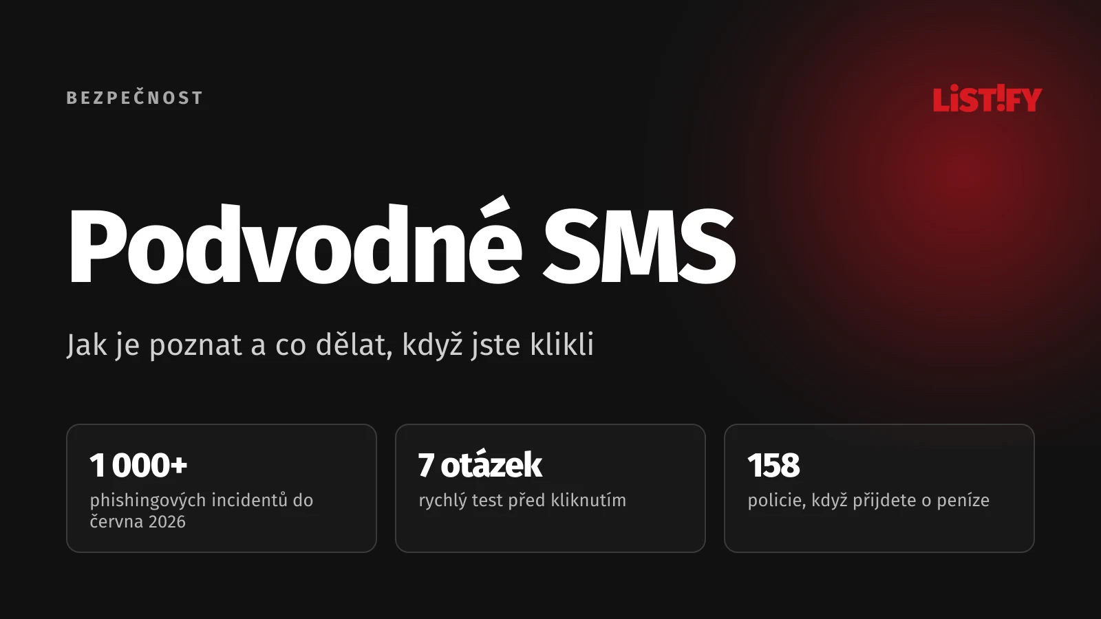 Obálka článku Podvodné SMS a e-maily: jak je poznat. Rychlý test v 7 otázkách, přes 1 000 phishingových incidentů do června 2026, policie na lince 158