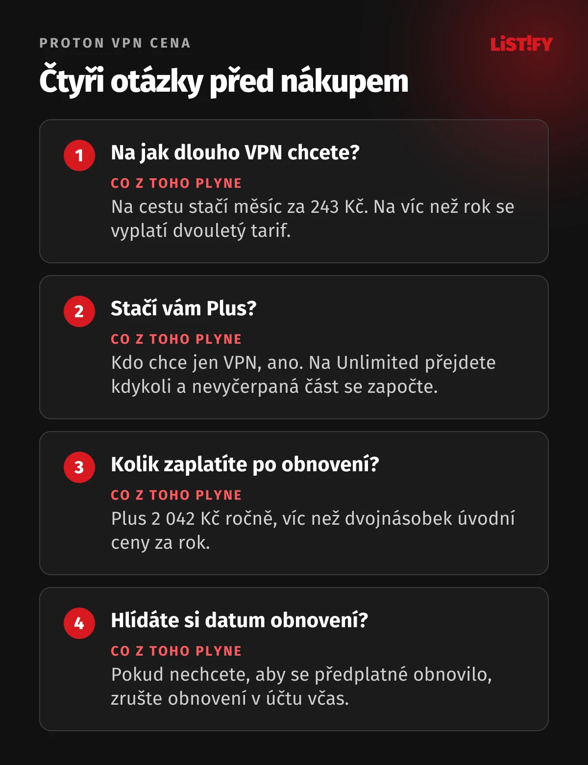 Čtyři otázky před nákupem Proton VPN: na jak dlouho ji chcete, stačí vám Plus, kolik zaplatíte po obnovení, hlídáte si datum obnovení