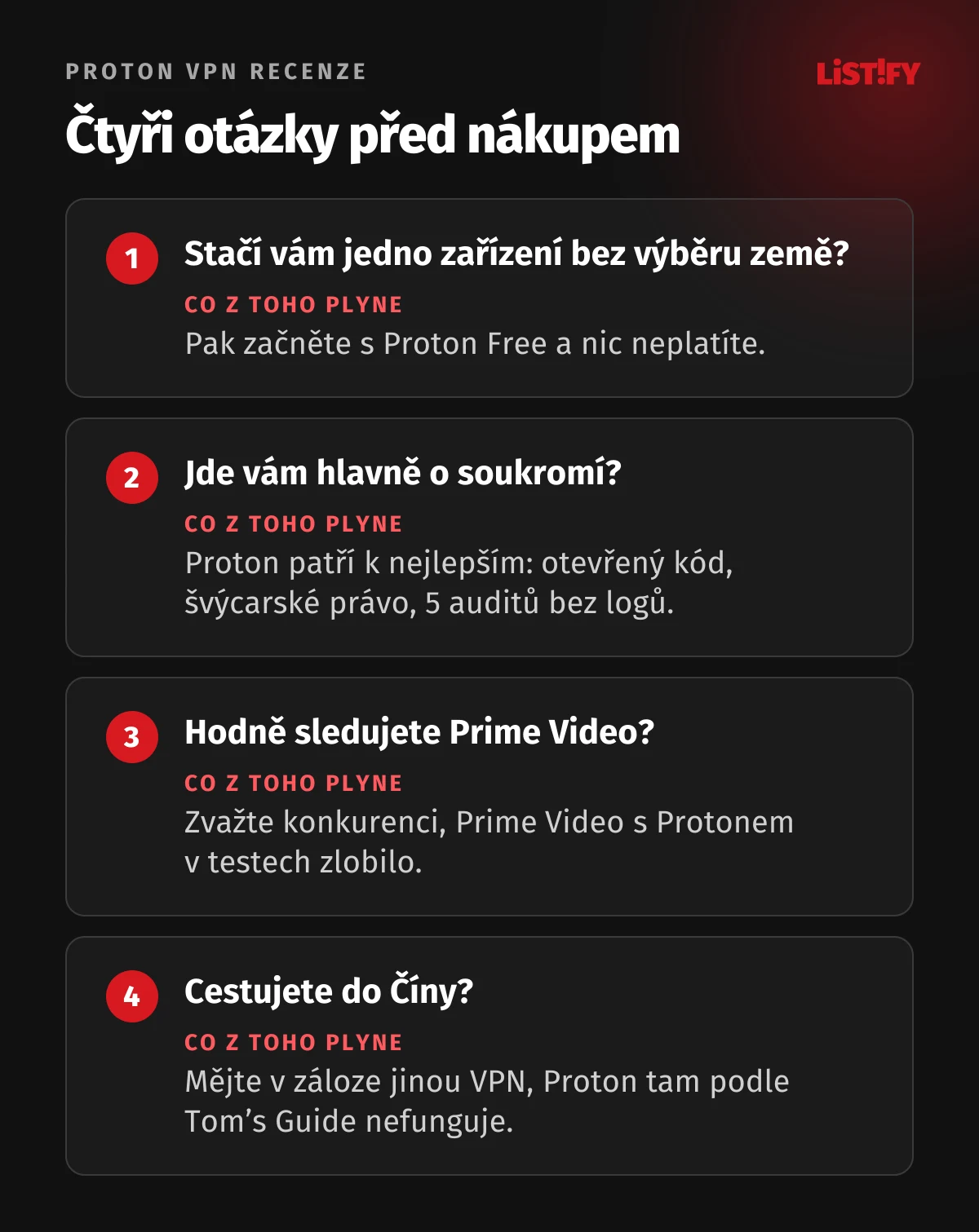 Čtyři otázky před nákupem Proton VPN: stačí vám jedno zařízení bez výběru země, jde vám hlavně o soukromí, hodně sledujete Prime Video, cestujete do Číny