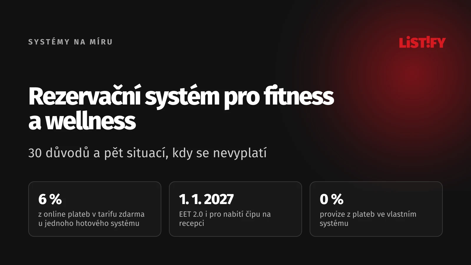 Obálka článku Rezervační systém pro fitness a wellness na míru: 6 % z online plateb v tarifu zdarma u jednoho hotového systému, od 1. 1. 2027 EET 2.0, 0 % provize ve vlastním systému