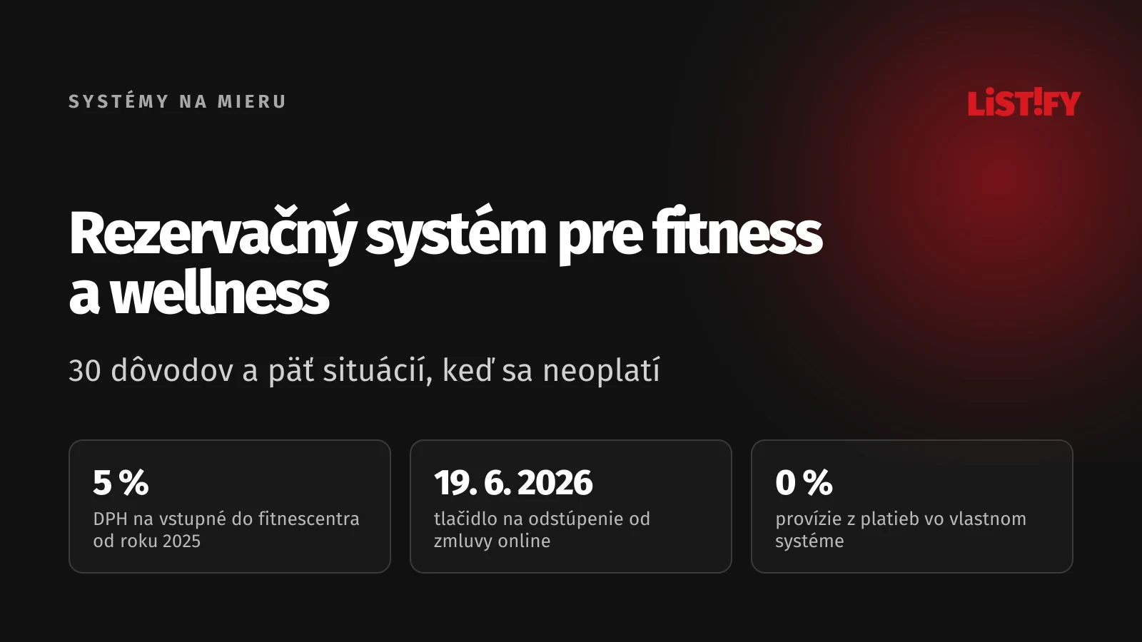 Obálka článku Rezervačný systém pre fitness a wellness na mieru: 5 % DPH na vstupné do fitnescentra, od 19. 6. 2026 tlačidlo na odstúpenie online, 0 % provízie vo vlastnom systéme