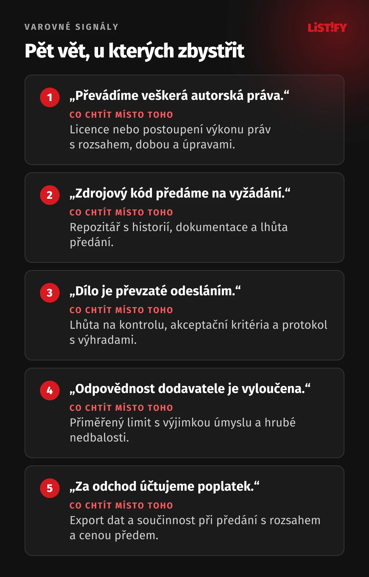 Pět varovných signálů ve smlouvě o vývoji: převod veškerých autorských práv bez obsahu, kód na vyžádání bez lhůty, dílo převzaté odesláním, odpovědnost vyloučená úplně a poplatek za odchod