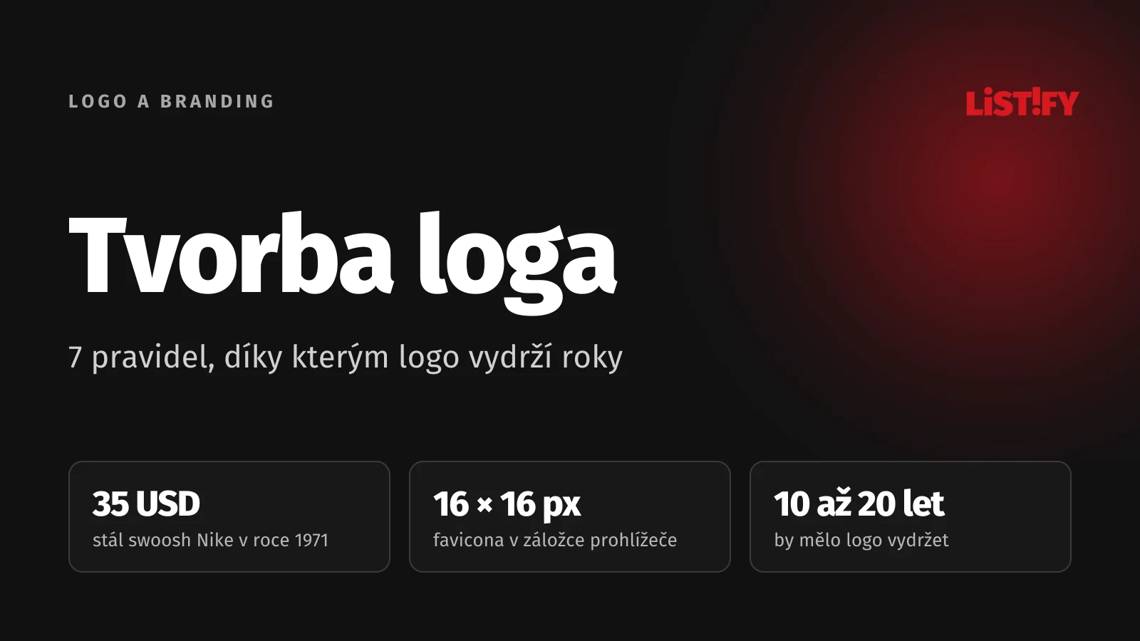 Obálka článku Tvorba loga: 7 pravidel, díky kterým logo vydrží roky. Swoosh Nike stál 35 USD, logo musí fungovat i v 16 × 16 px, dobré logo vydrží 10 až 20 let
