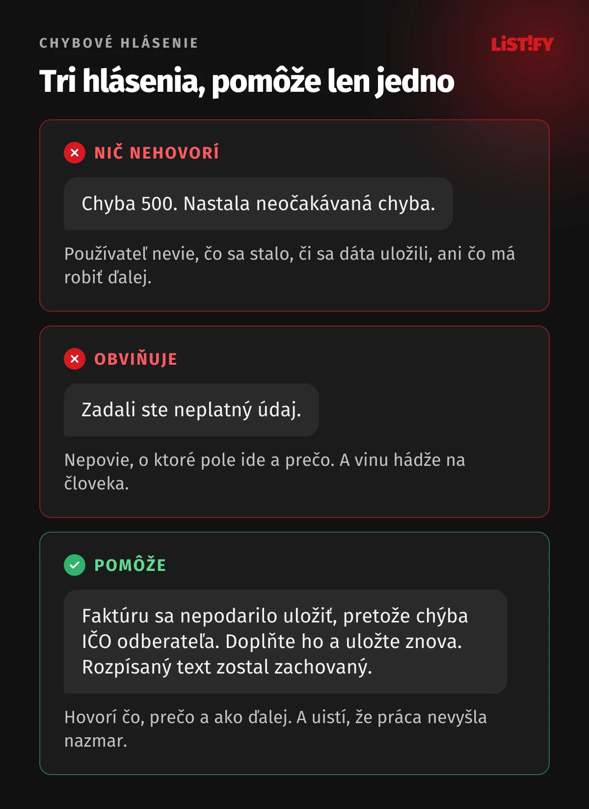 Tri chybové hlásenia: hlásenie Chyba 500 nič nevysvetlí, Zadali ste neplatný údaj obviňuje používateľa, dobré hlásenie hovorí, že faktúru nebolo možné uložiť pre chýbajúce IČO odberateľa a rozpísaný text zostal zachovaný