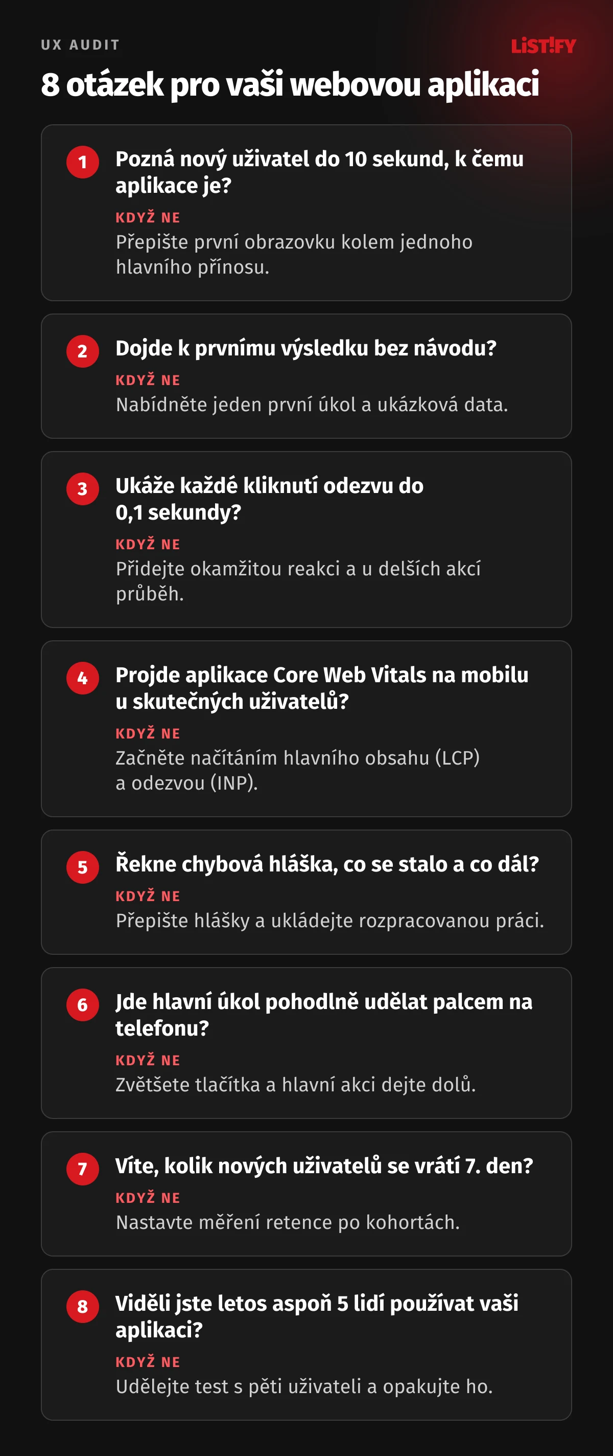 UX audit v 8 otázkách: smysl aplikace do 10 sekund, výsledek bez návodu, odezva do 0,1 s, Core Web Vitals na mobilu, srozumitelná chybová hláška, hlavní úkol palcem, retence 7. dne a test s 5 lidmi