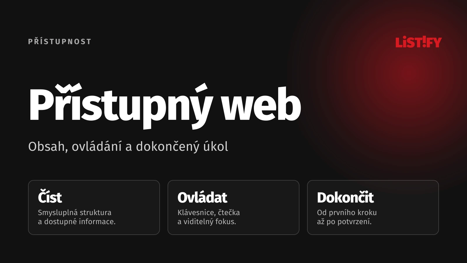 Přístupný web: čitelný obsah, ovladatelné rozhraní a dokončený úkol.