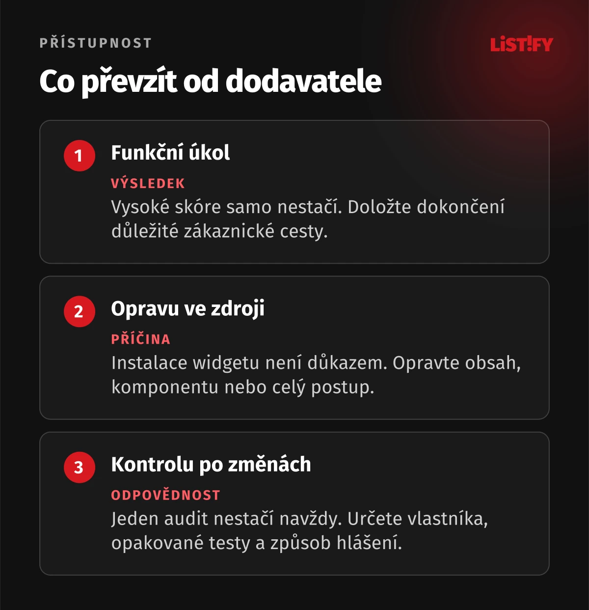 Převzetí přístupnosti stojí na funkčním úkolu, opravě společného zdroje a opakovaném ověření po změnách.