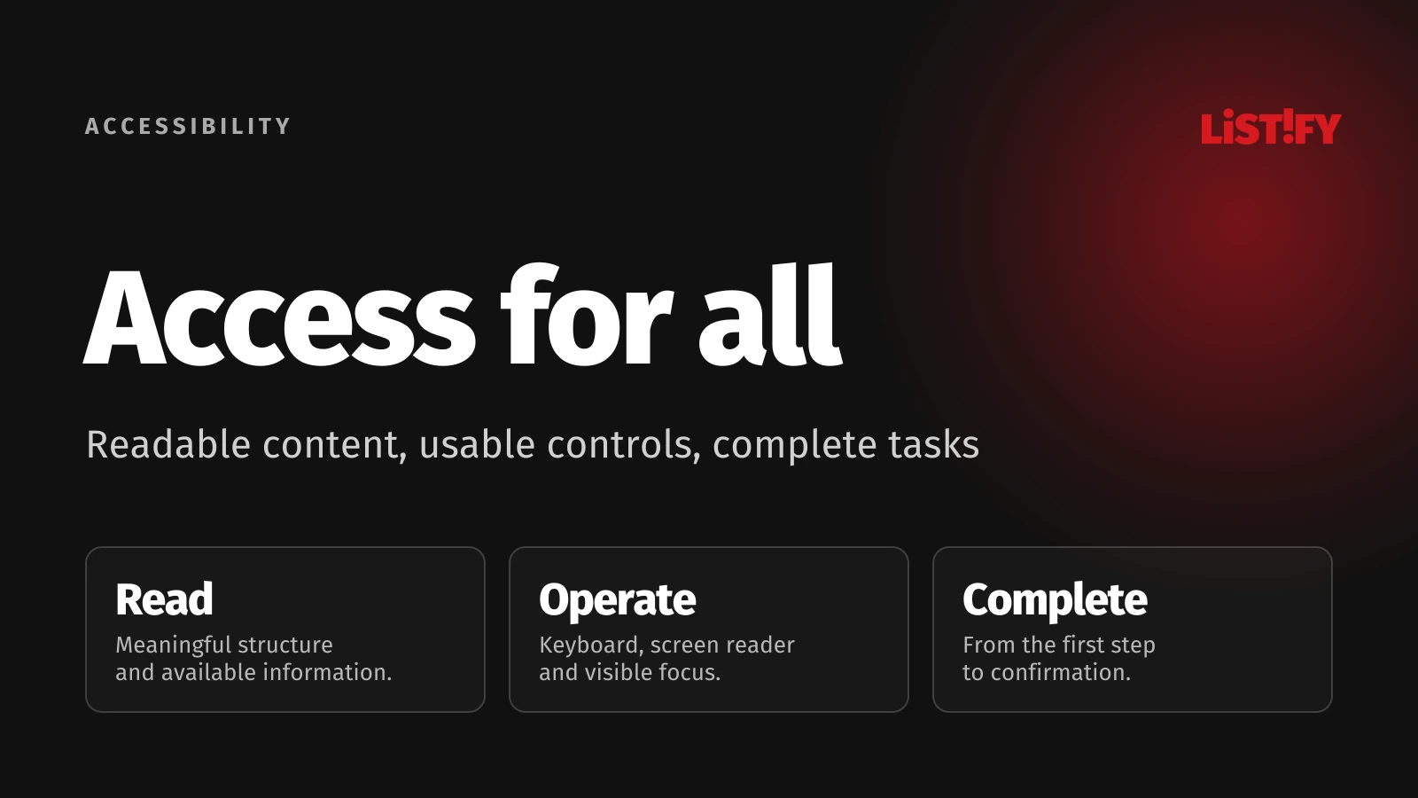 An accessible website: readable content, usable controls and a completed task.