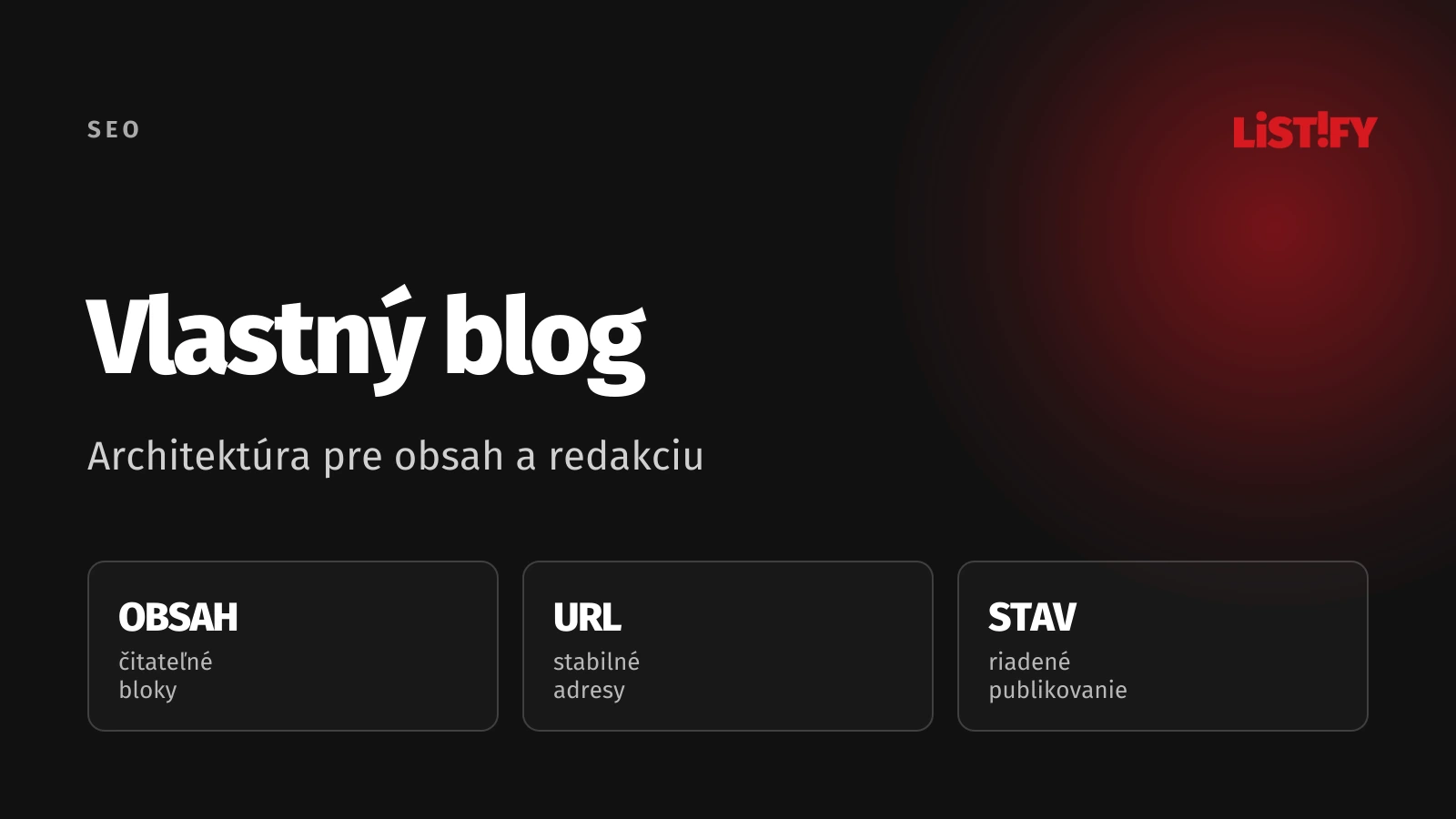 Vlastný blog: Architektúra pre obsah a redakciu