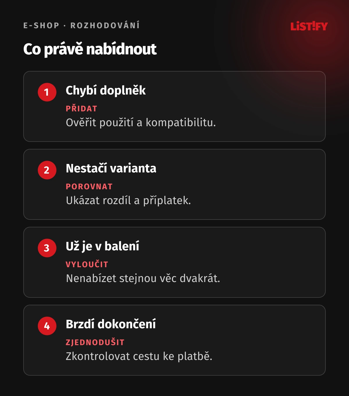 Rozhodnutí mezi doplňkem, vyšší variantou a žádnou nabídkou