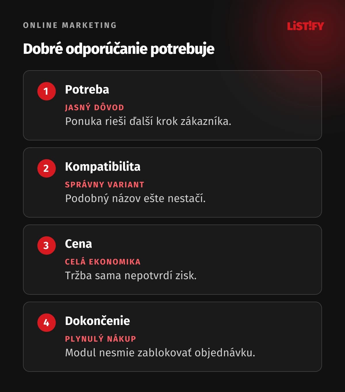 Štyri otázky odporúčania: potreba, kompatibilita, cena a dokončenie