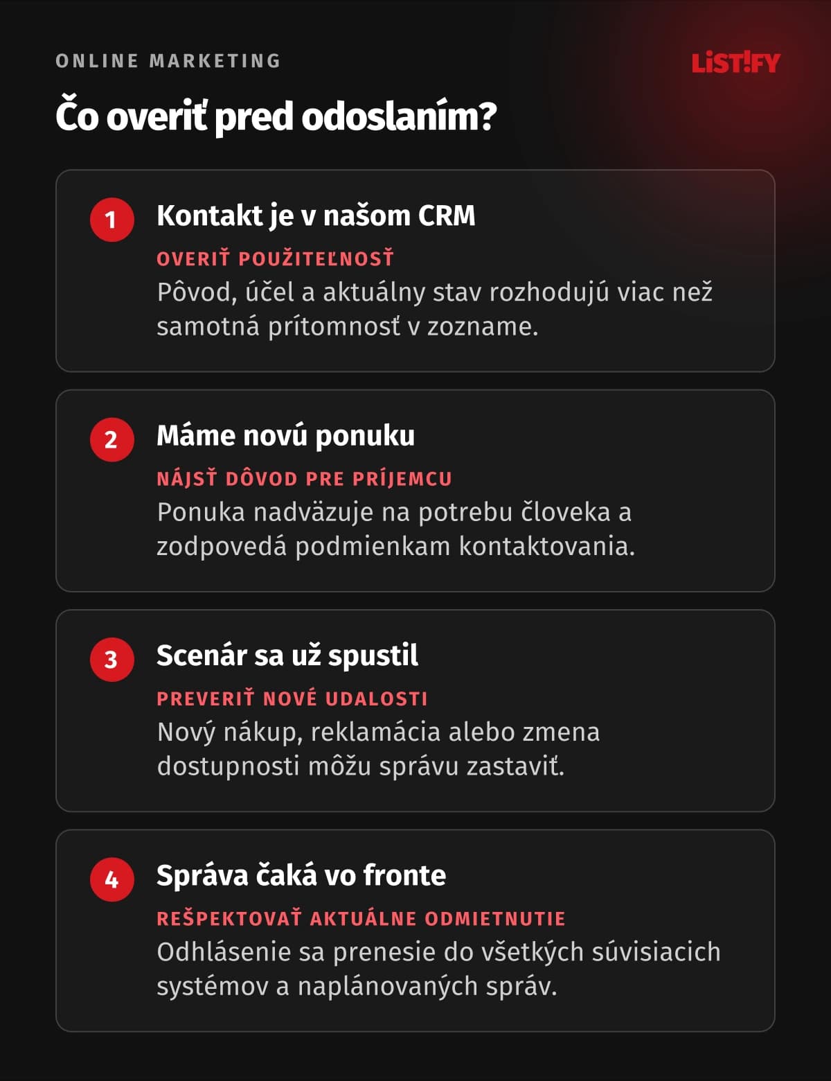 Štyri podmienky pred odoslaním remarketingu: použiteľný kontakt, relevantná ponuka, aktuálna situácia a možnosť zastavenia