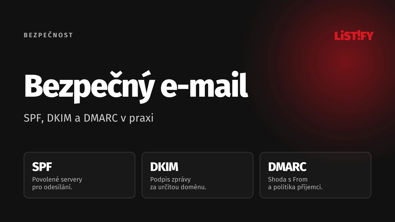 Bezpečnost e-mailu: oprávnění odesílat, podpis zprávy a shoda domény