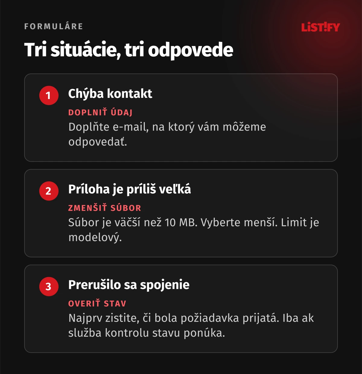Tri rozdielne reakcie: oprava chýbajúceho e-mailu, menšia príloha a overenie stavu pri strate spojenia