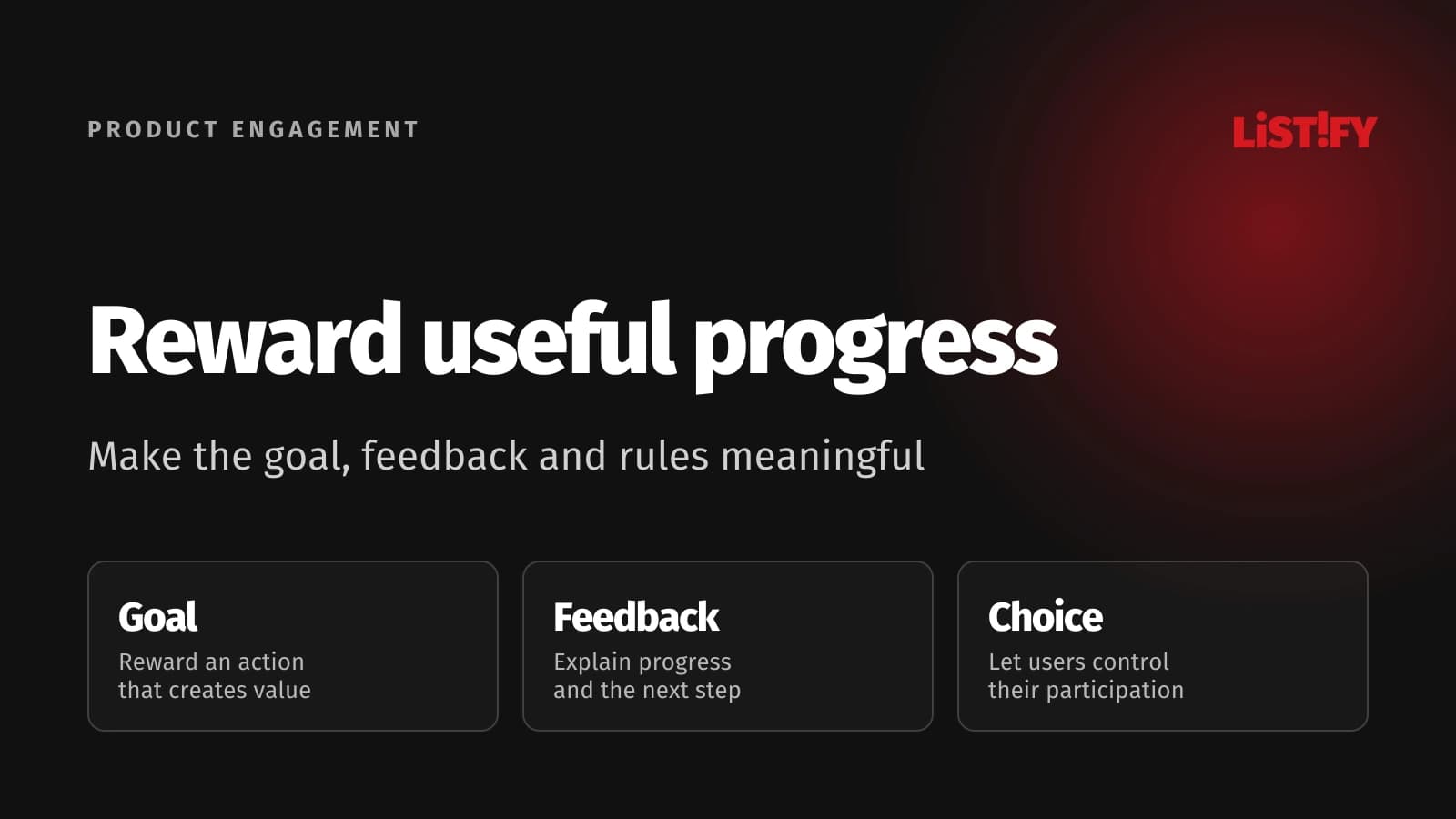 Gamification built around user goals, understandable feedback and fair participation