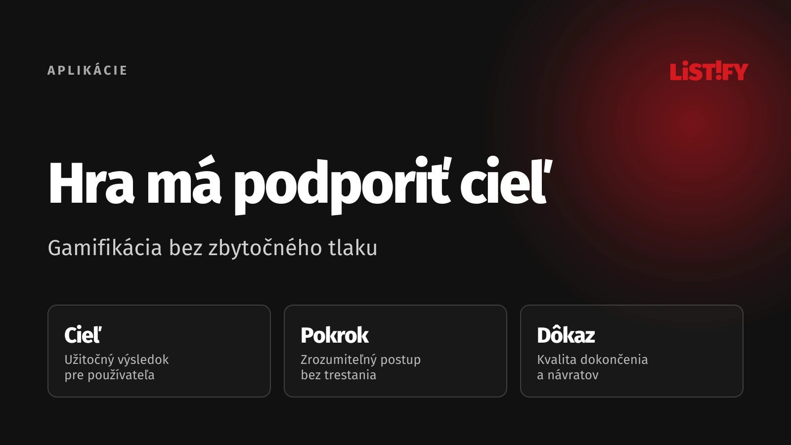 Hra má podporiť cieľ: Gamifikácia bez zbytočného tlaku