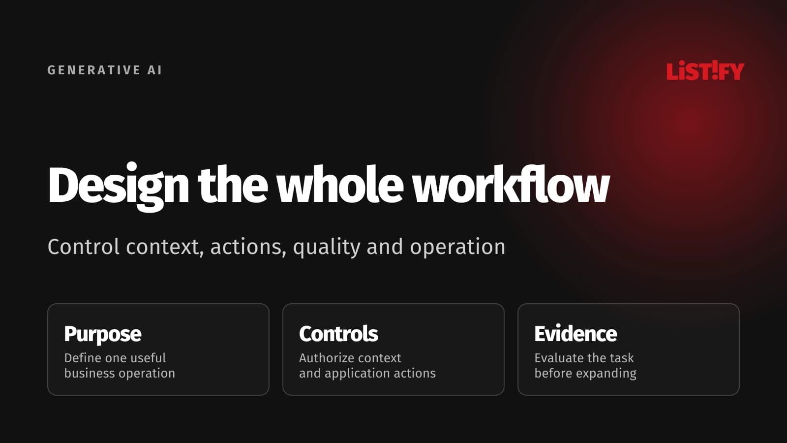 Control context, actions, quality and operation