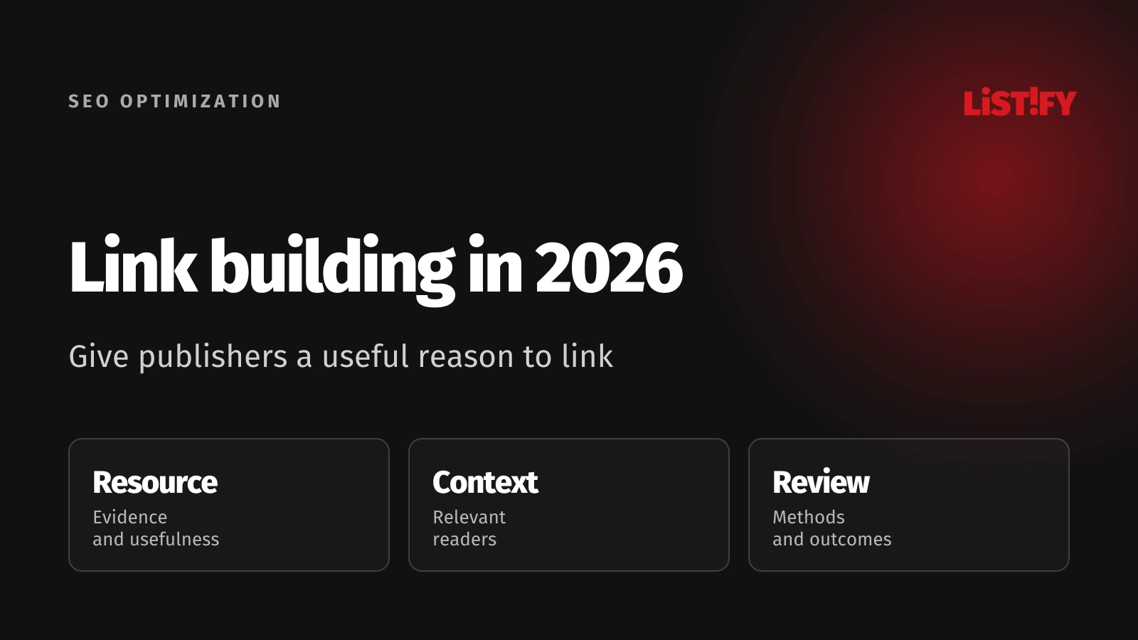 Link building based on useful resources, relevant editorial context, and practical measurement