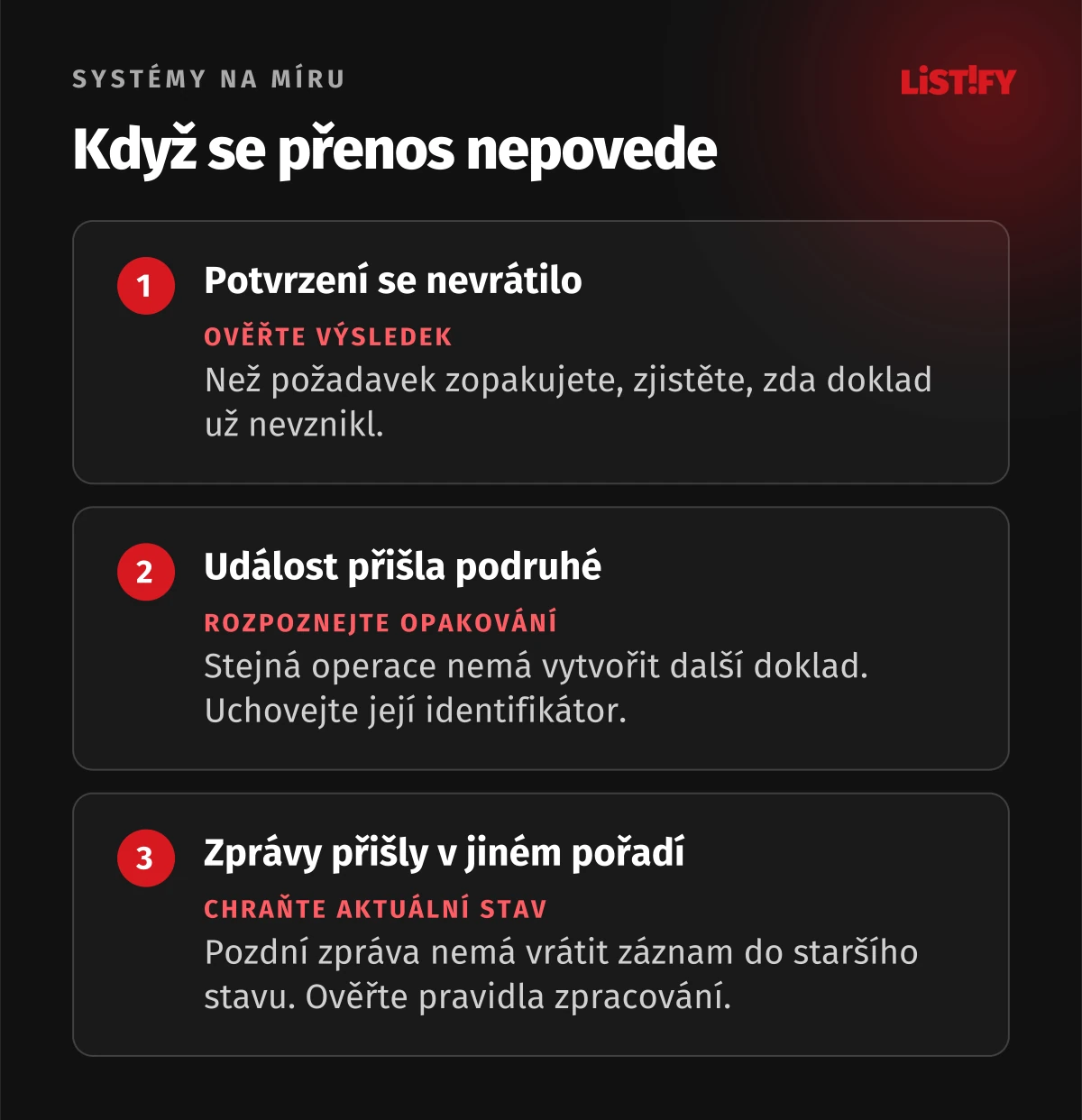 Když se přenos nepovede. Tři situace, které má propojení zvládnout bez druhé faktury nebo ztráty aktuálního stavu.