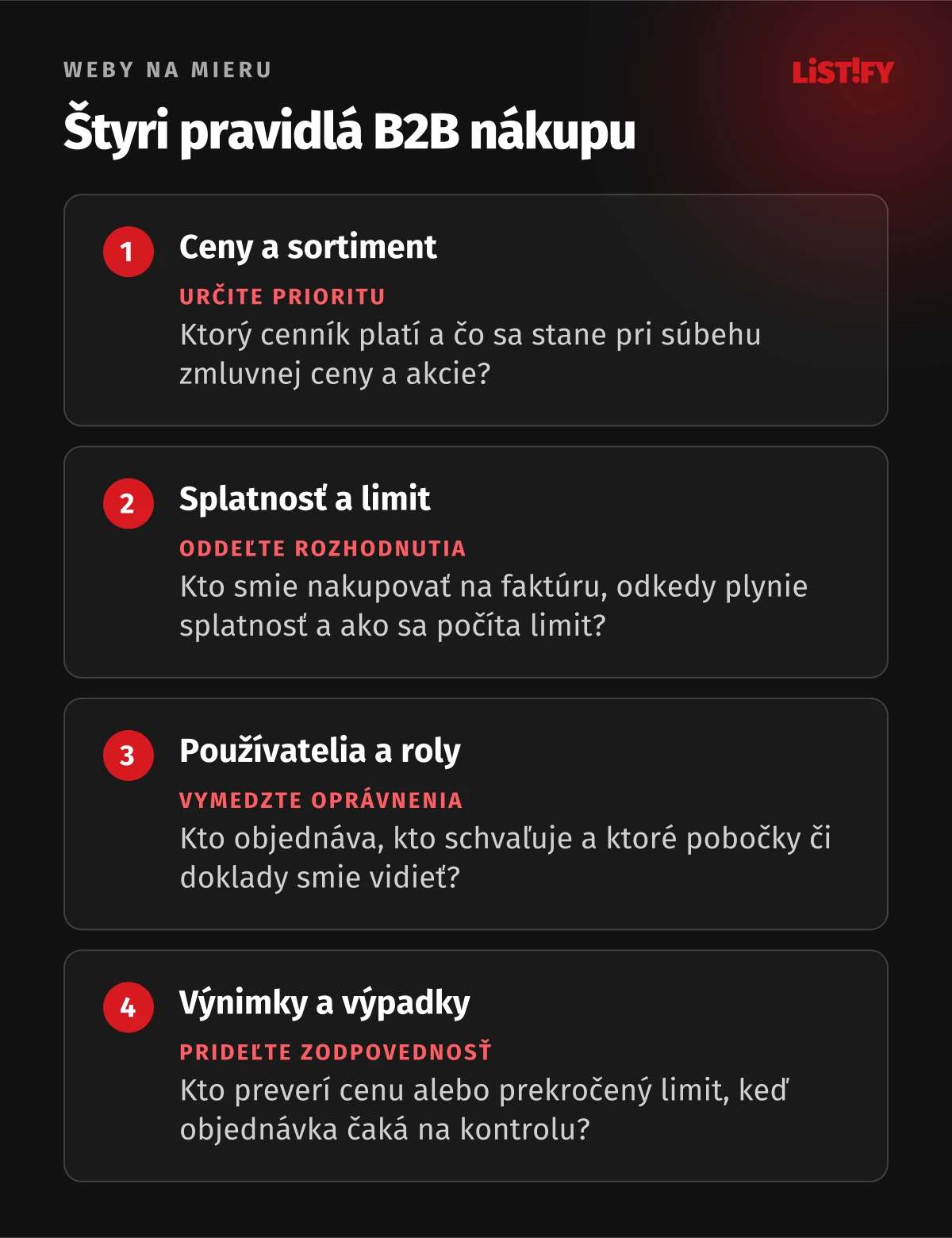 Štyri pravidlá B2B nákupu. Obchodné pravidlá premeňte na konkrétne rozhodnutia v zadaní.