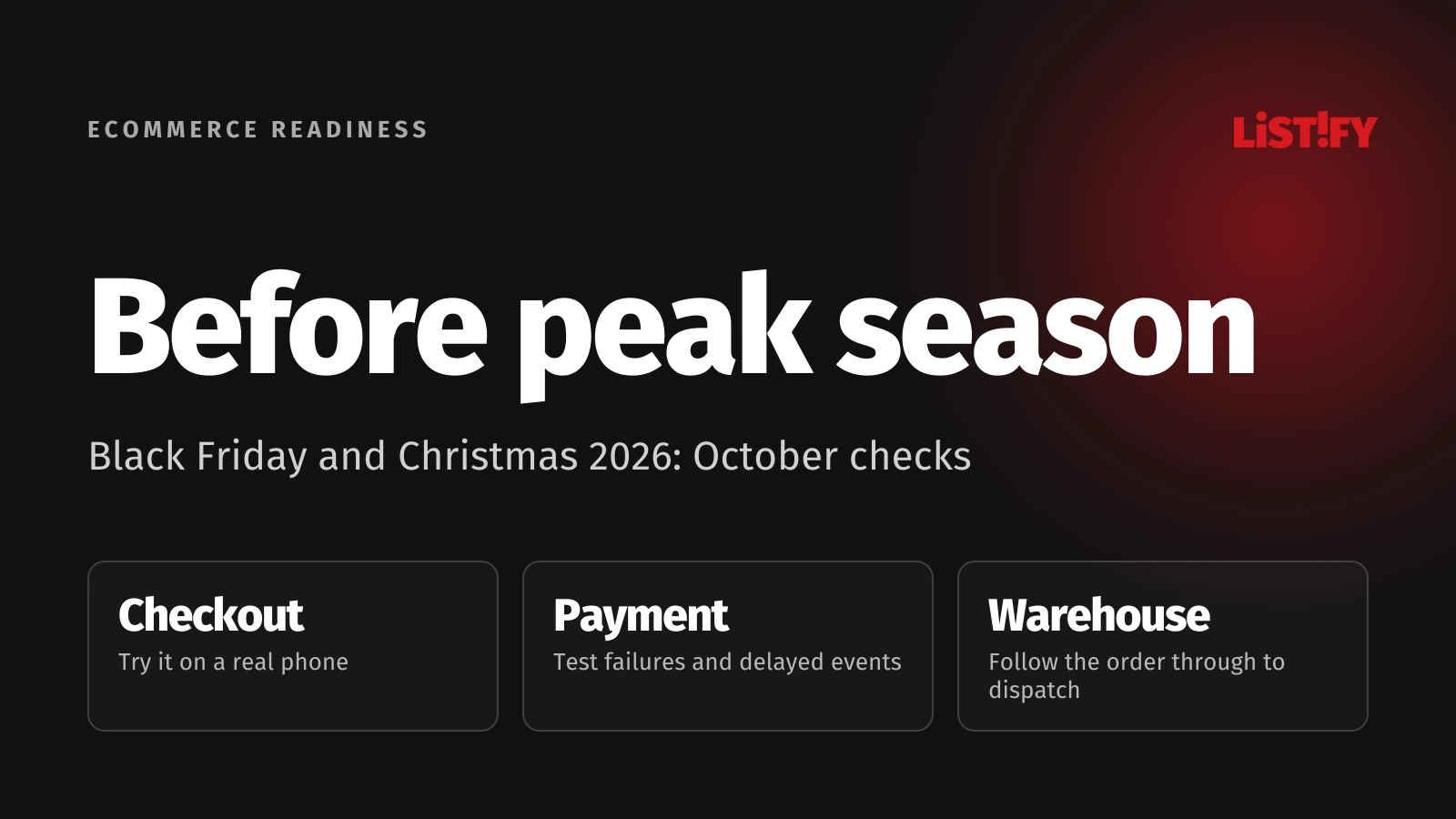 Online store readiness for peak season 2026: October checks of mobile checkout, payment results and warehouse handover.
