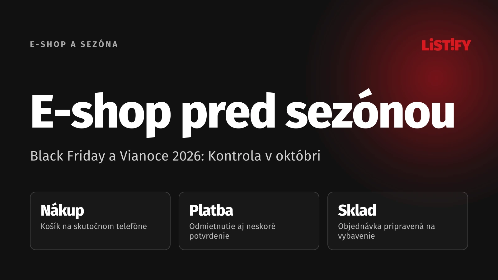 E-shop pred sezónou 2026: Októbrová kontrola mobilného nákupu, výsledku platby a odovzdania do skladu.