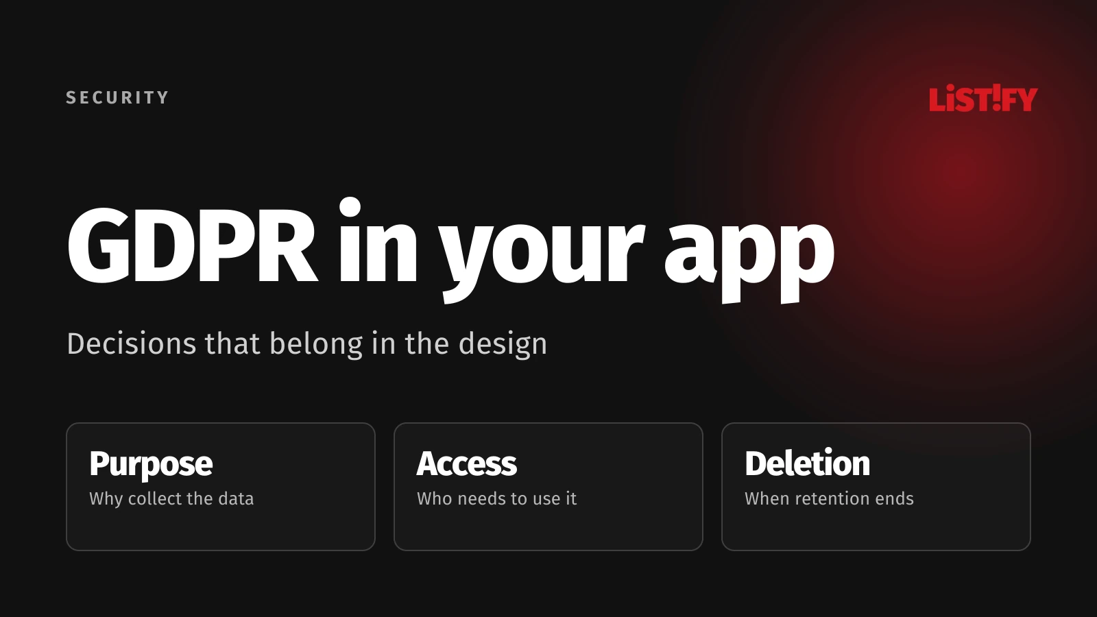 GDPR in a web application: The purpose of processing, access to personal data and the end of retention.