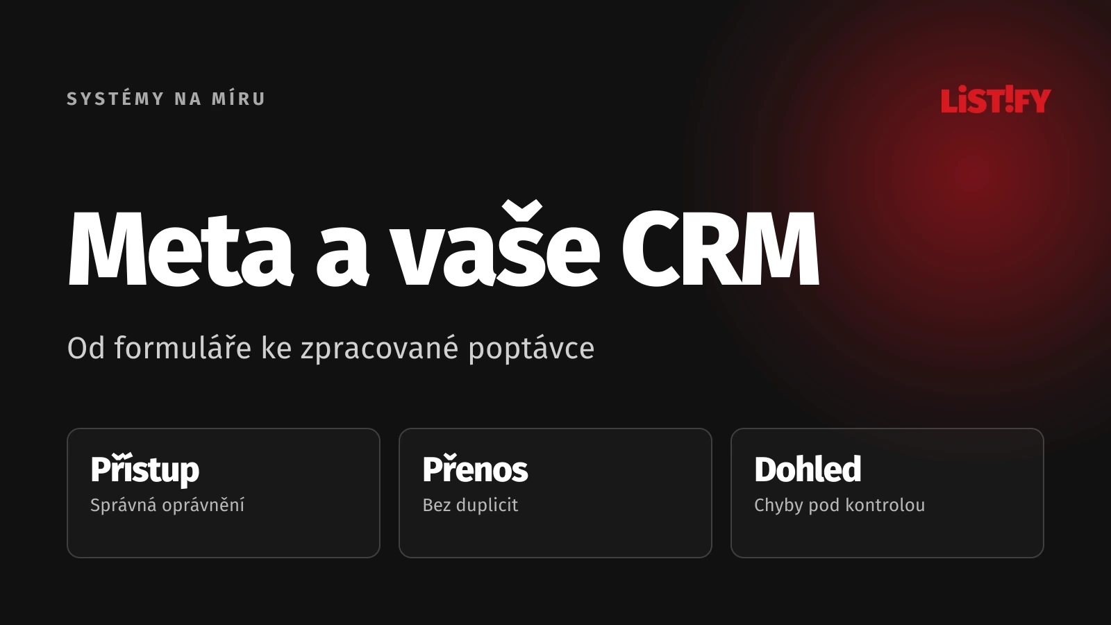 Meta a vaše CRM. Od formuláře ke zpracované poptávce.