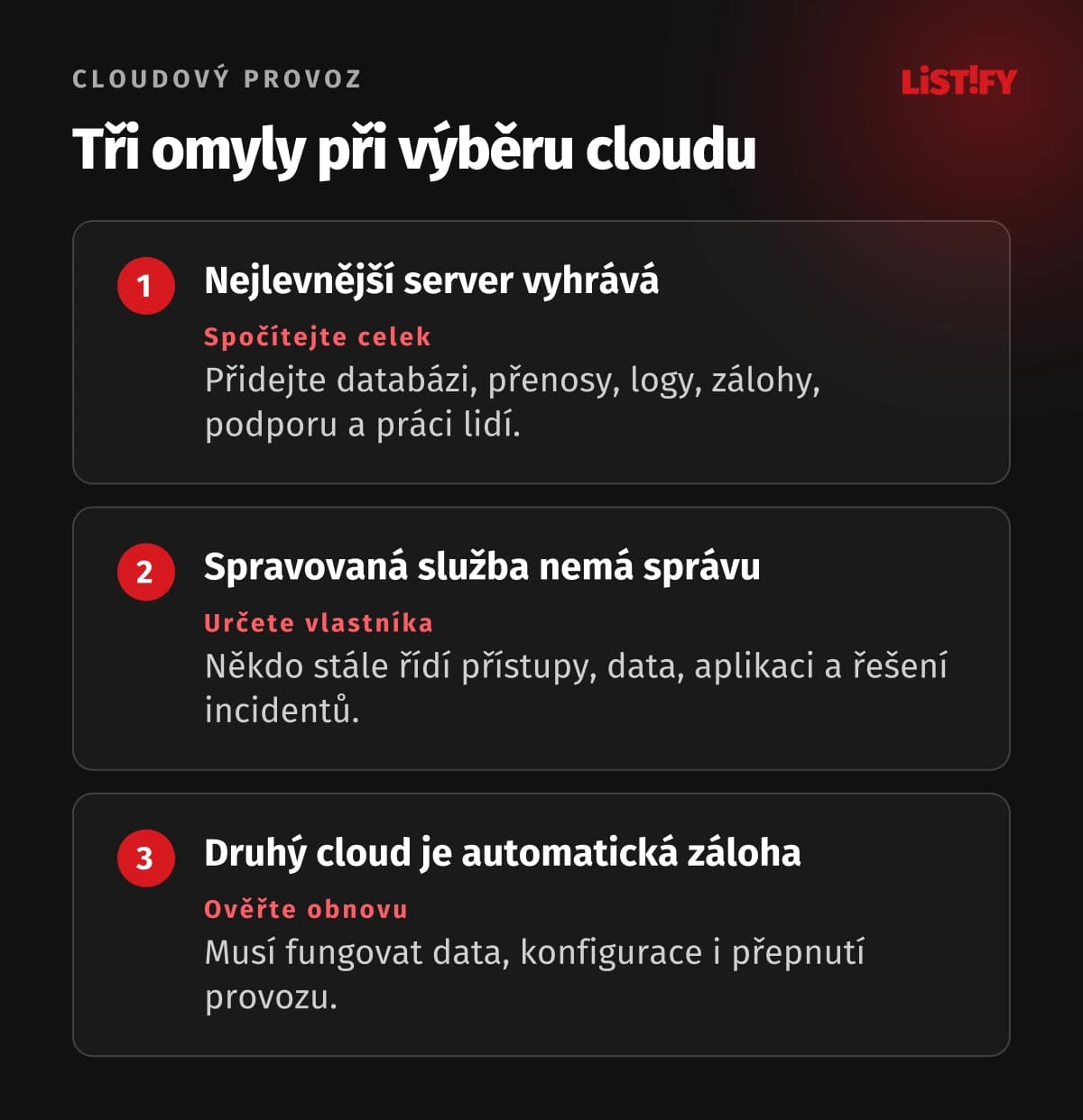 Tři omyly při výběru cloudu: cena serveru není celý účet, spravovaná služba nemá nulovou správu a druhý cloud není automatická záloha.
