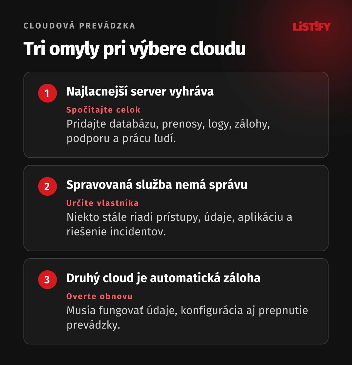 Tri omyly: cena servera nie je celý účet, spravovaná služba nemá nulovú správu a druhý cloud nie je automatická záloha.