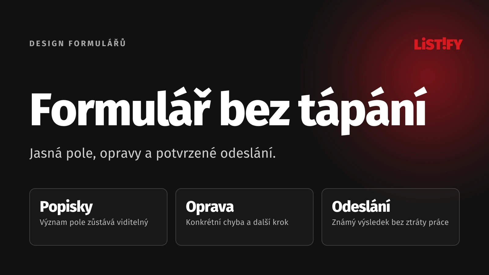 Design formulářů: Validace, chybové stavy a doplňování
