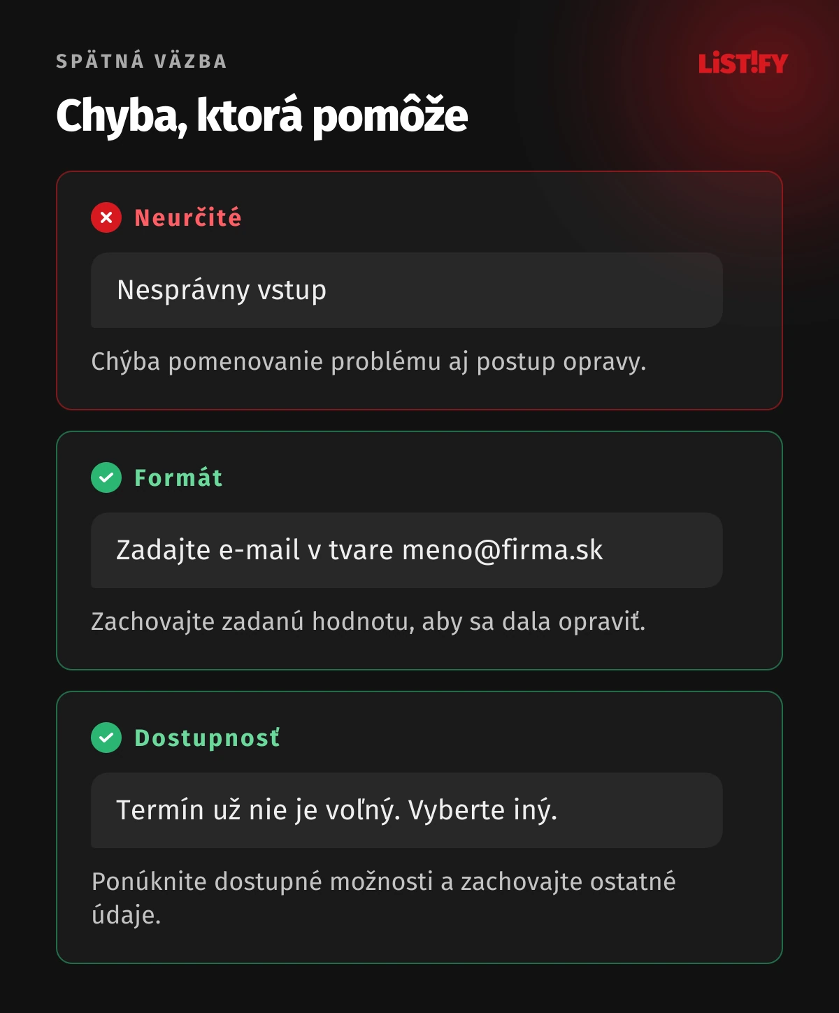 Neurčitá chyba oproti dvom zrozumiteľným správam, ktoré pomáhajú s opravou.